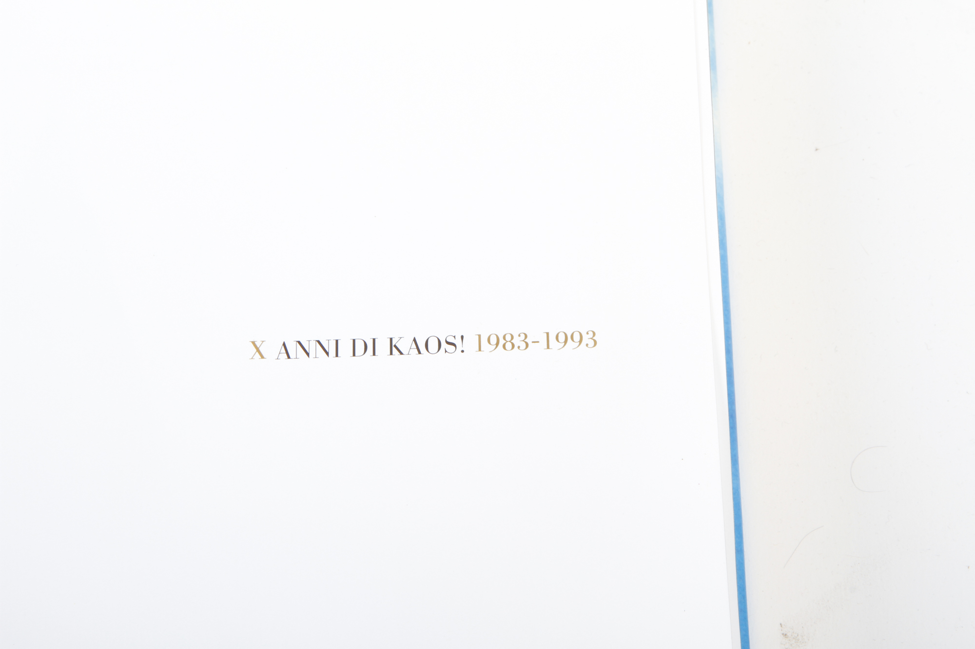 "X Anni Di Kaos! 1983 - 1993 X Years of Kaos!" by Franco Moschino and Lida Castelli