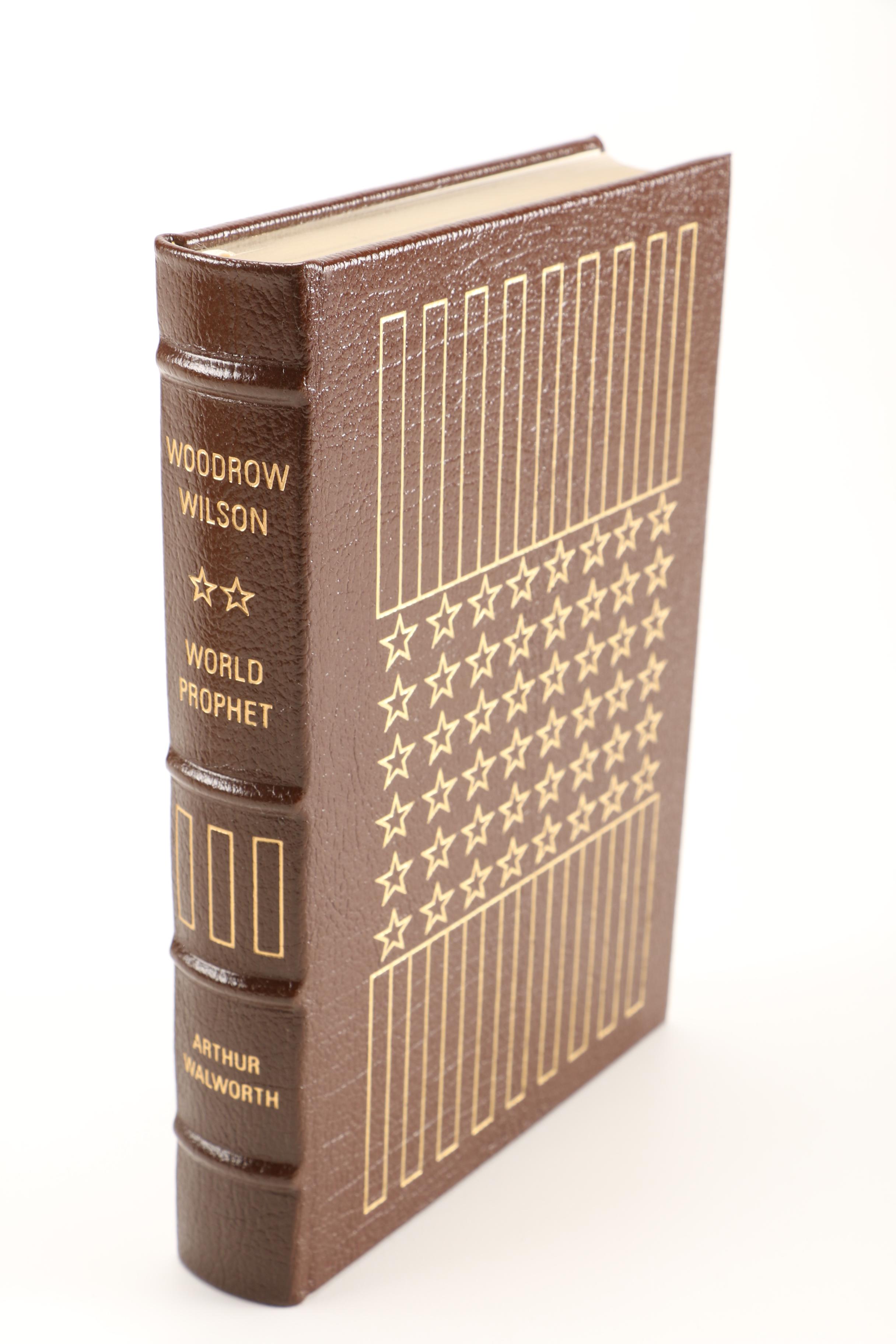 Woodrow Wilson "American Prophet" and "World Prophet" Biography Volumes