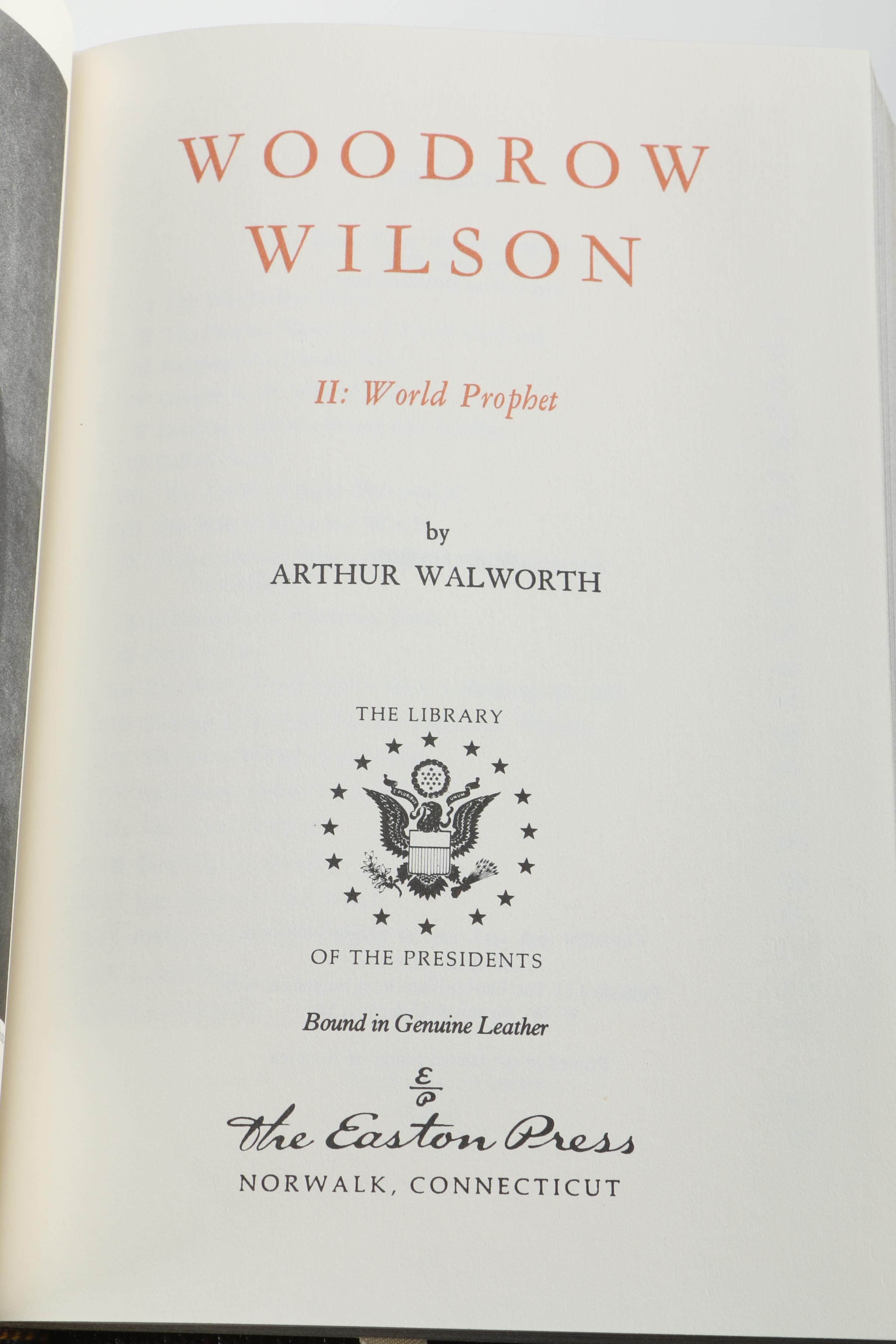 Woodrow Wilson "American Prophet" and "World Prophet" Biography Volumes