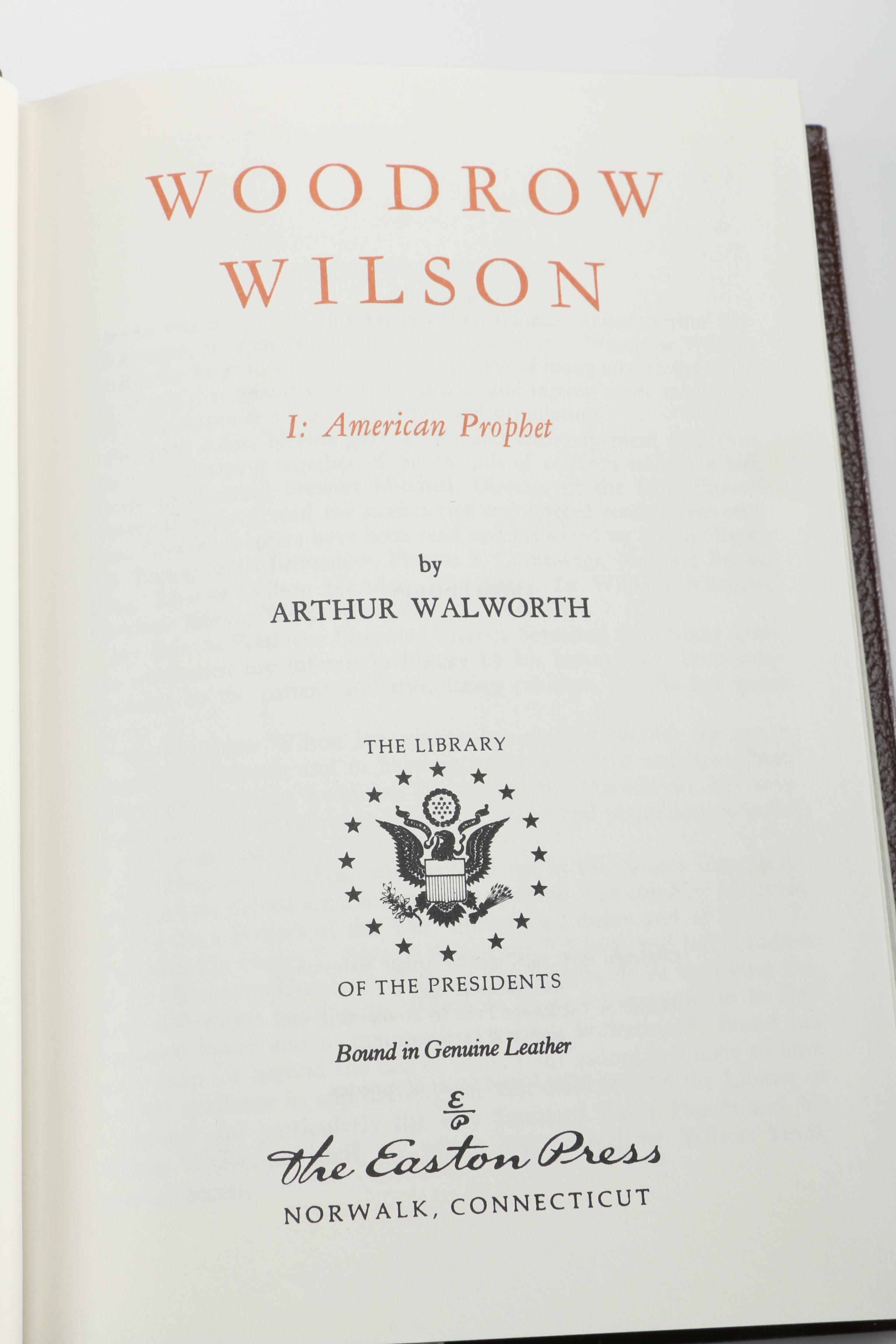 Woodrow Wilson "American Prophet" and "World Prophet" Biography Volumes