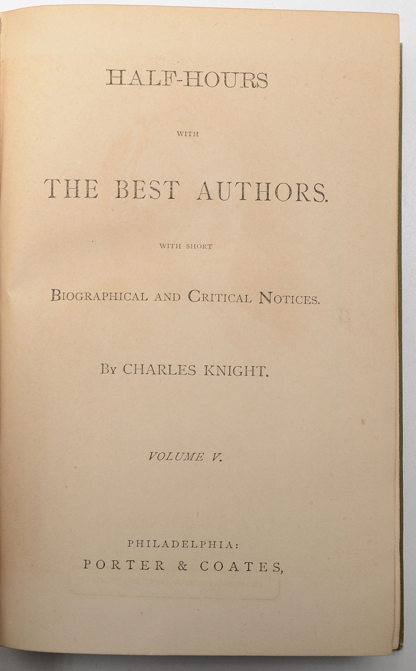 Late 1800s “Half Hours with the Best Authors” Hardcover Books