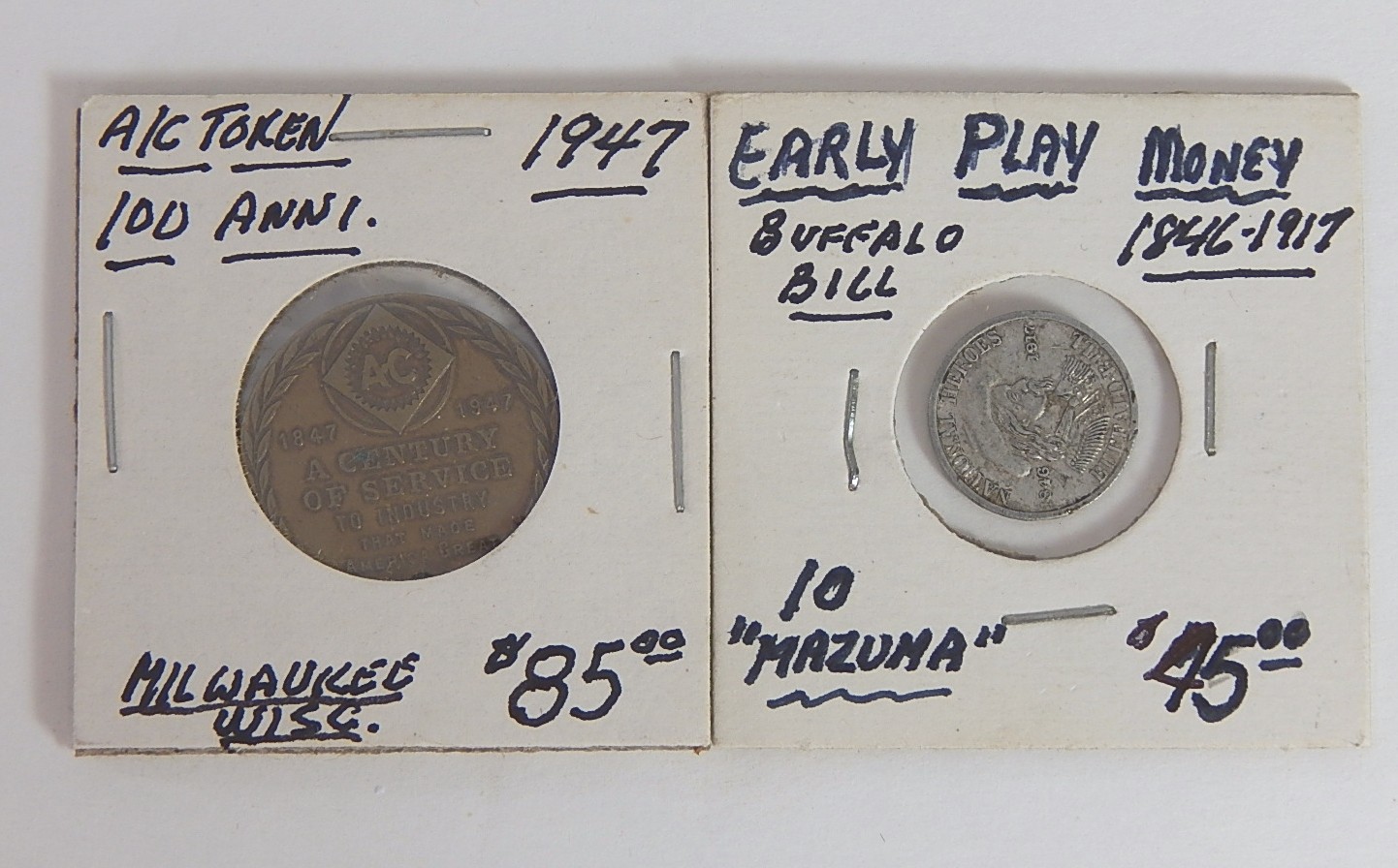 1846-1917 Buffalo Bill Play Money Token and 1947 Allis-Chalmers Token