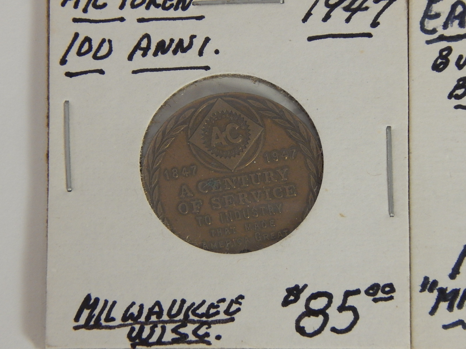1846-1917 Buffalo Bill Play Money Token and 1947 Allis-Chalmers Token