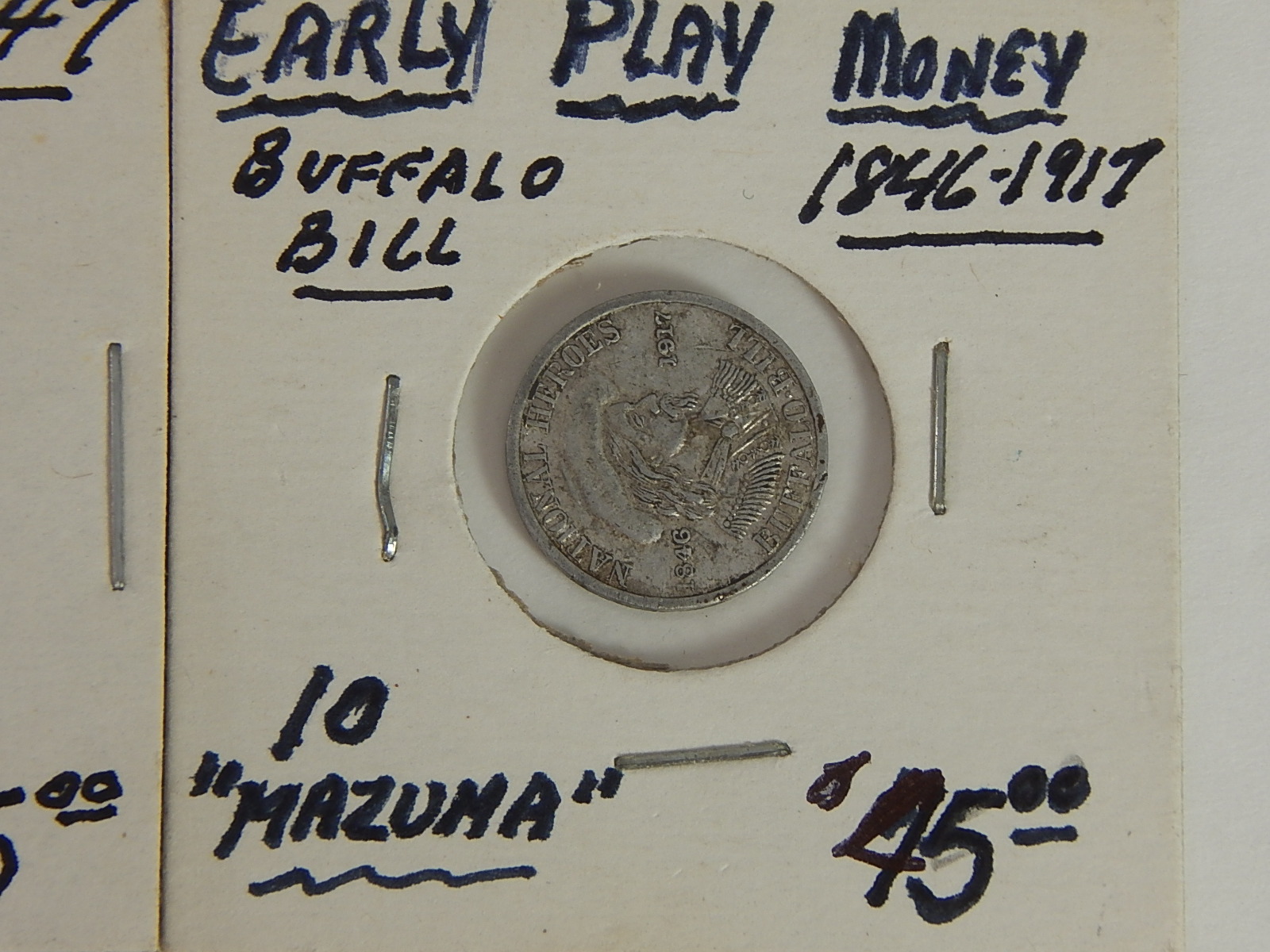 1846-1917 Buffalo Bill Play Money Token and 1947 Allis-Chalmers Token