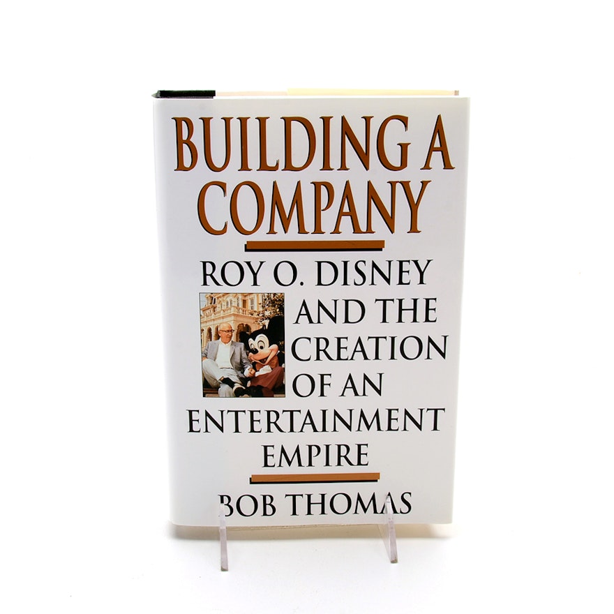 Roy E. Disney and Bob Thomas Signed "Building a Company: Roy O. Disney and the Creation of an Entertainment Empire"