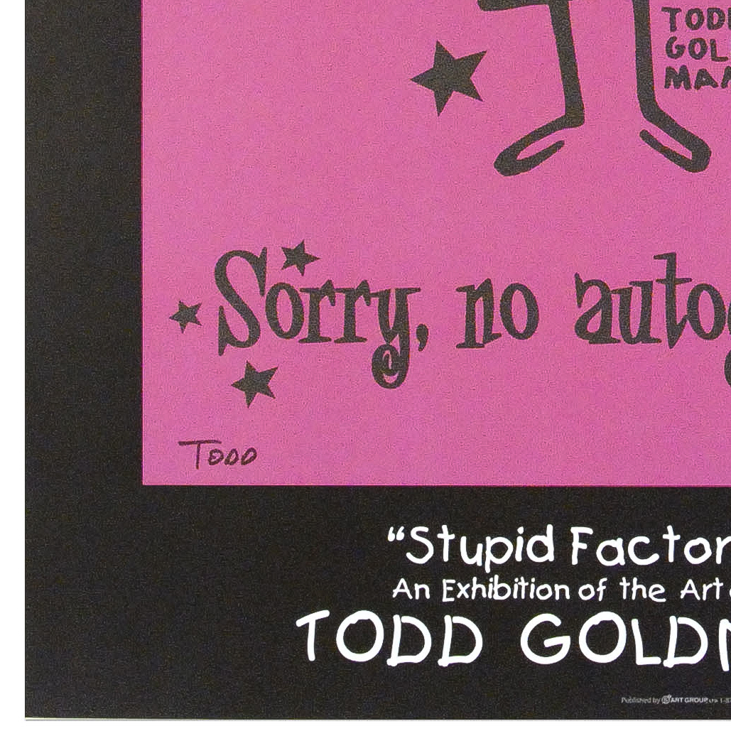 Todd Goldman Signed Lithograph Poster "Sorry, No Autographs"