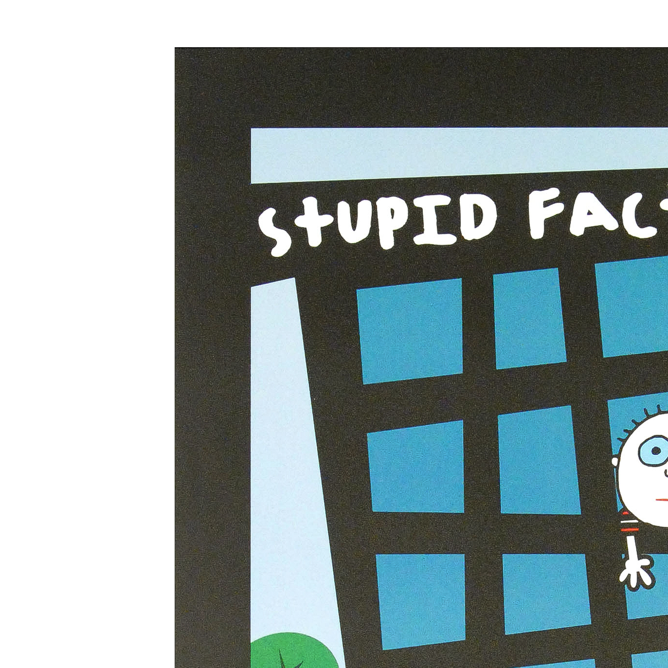 Todd Goldman Signed Lithograph Poster "Stupid Factory, Where Boys are Made!"