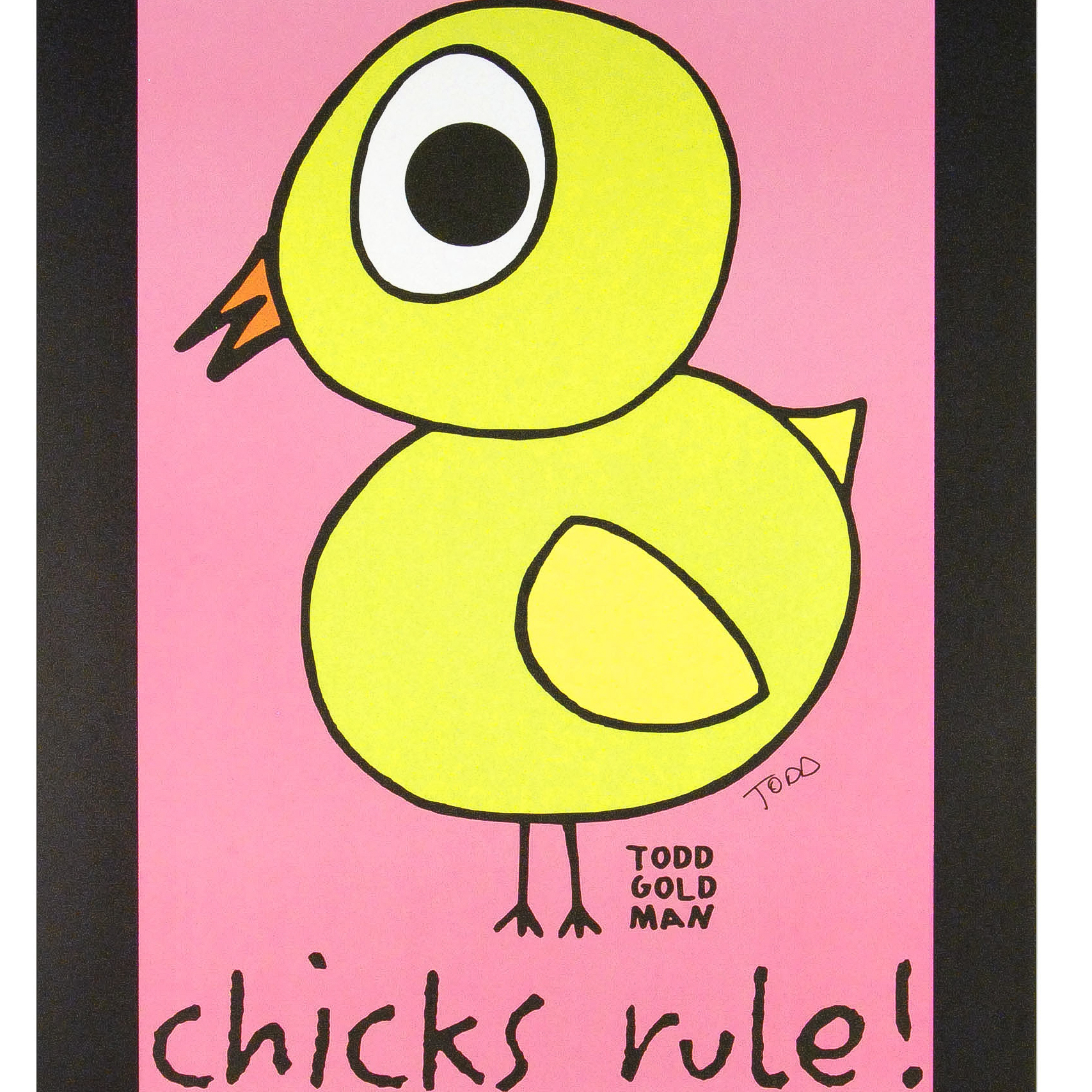 Todd Goldman Signed Lithograph Poster "Chicks Rule!"