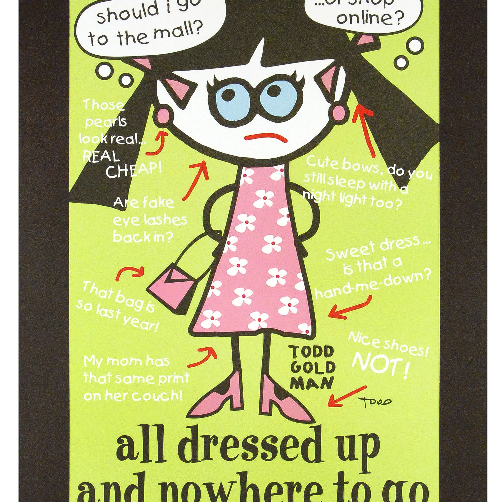 Todd Goldman Signed Lithograph Poster "All Dressed Up and Nowhere to Go"