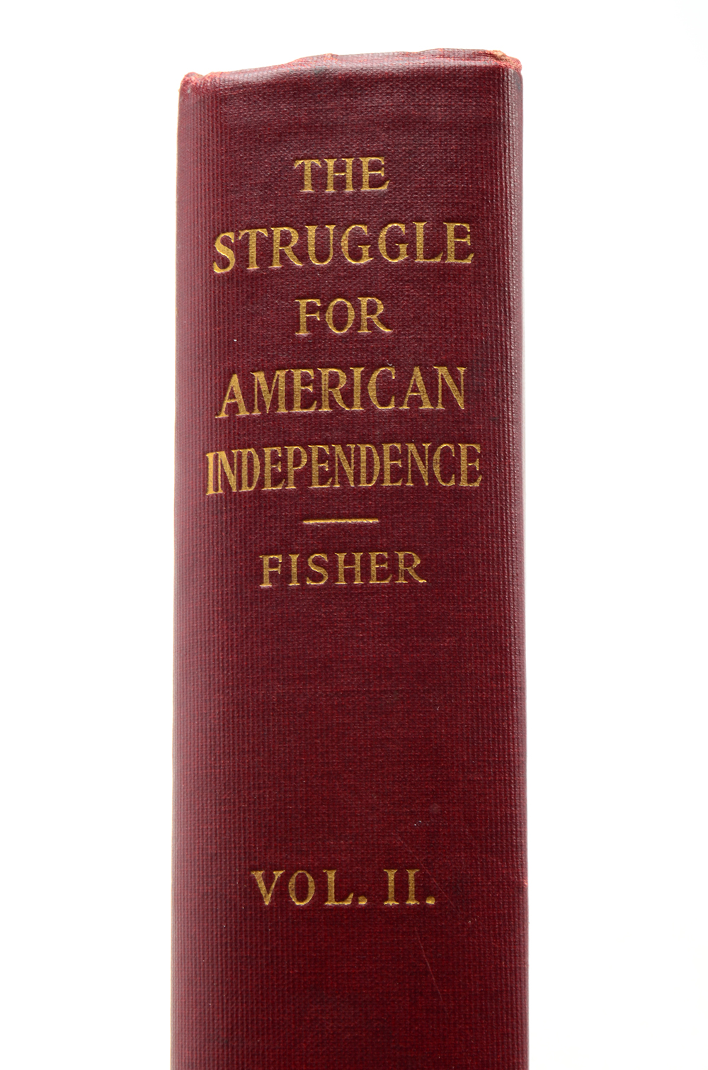 1908 "The Struggle For American Independence" Books
