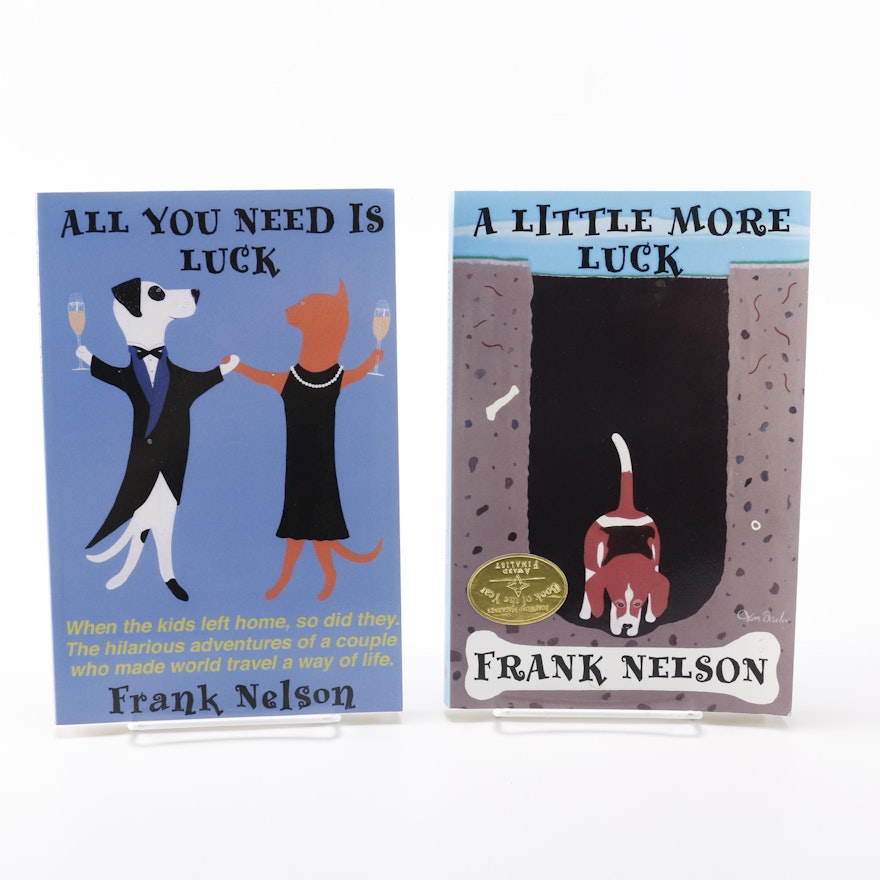 Signed Copies of "All You Need is Luck" and "A Little More Luck" by Frank Nelson