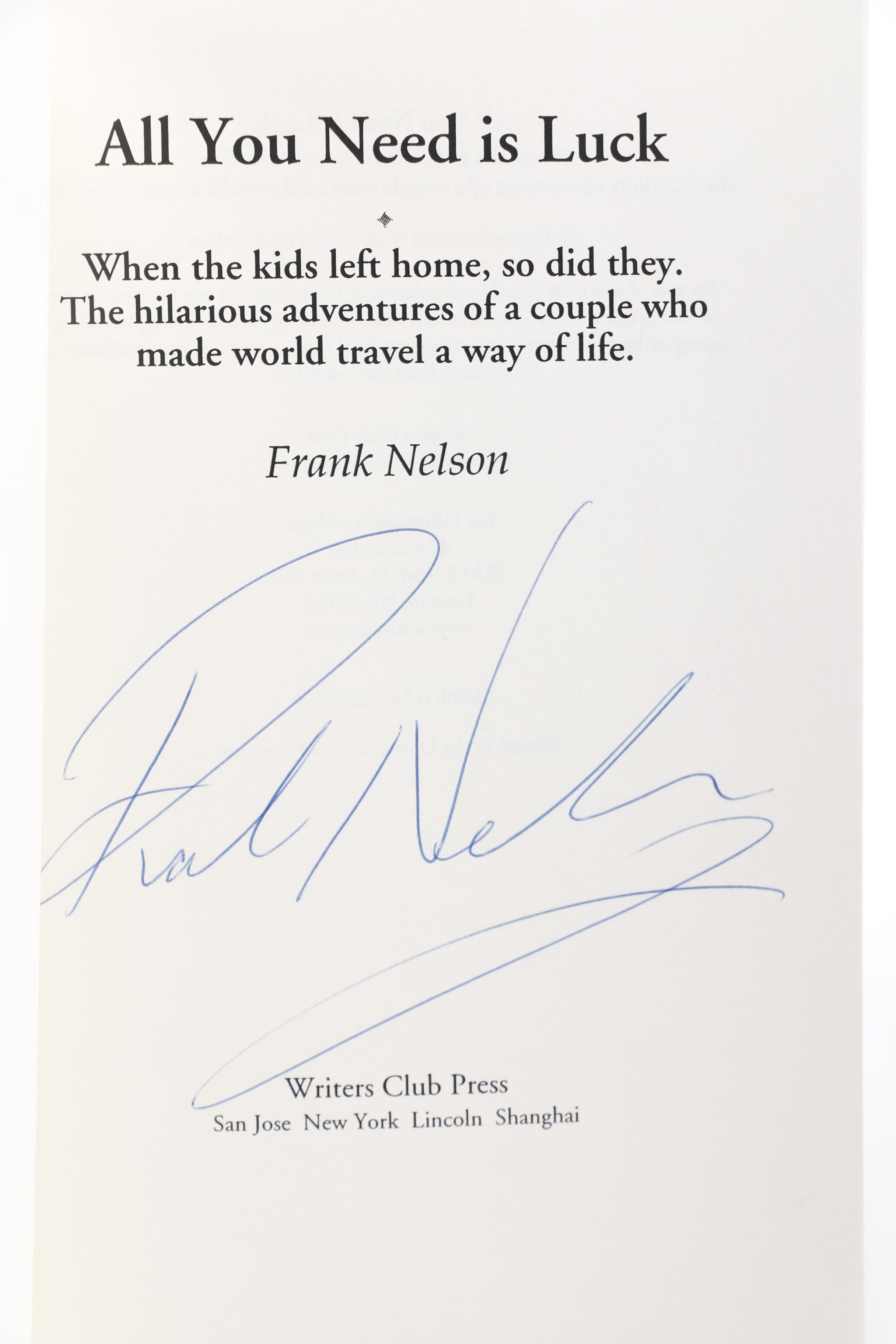 Signed Copies of "All You Need is Luck" and "A Little More Luck" by Frank Nelson