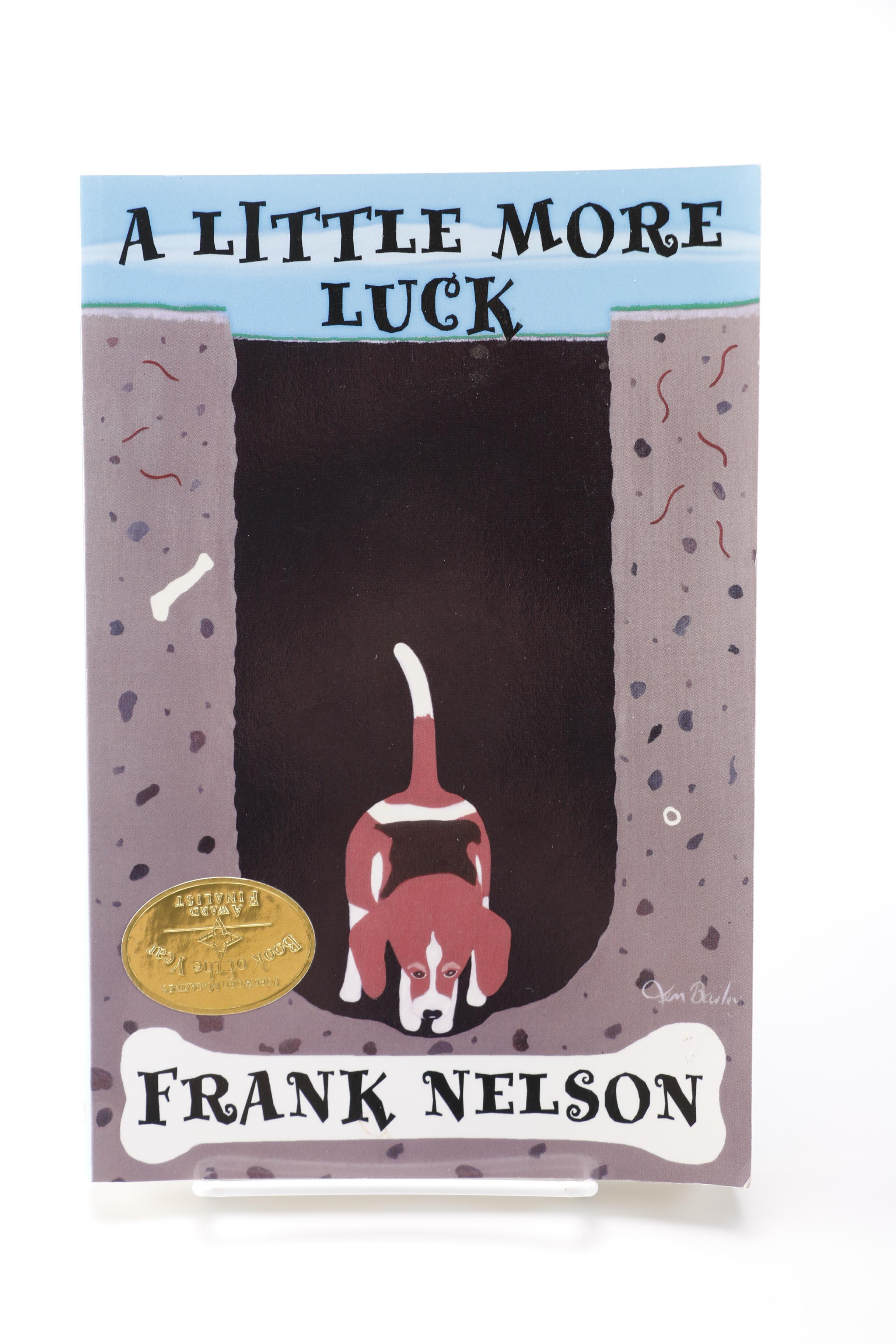 Signed Copies of "All You Need is Luck" and "A Little More Luck" by Frank Nelson