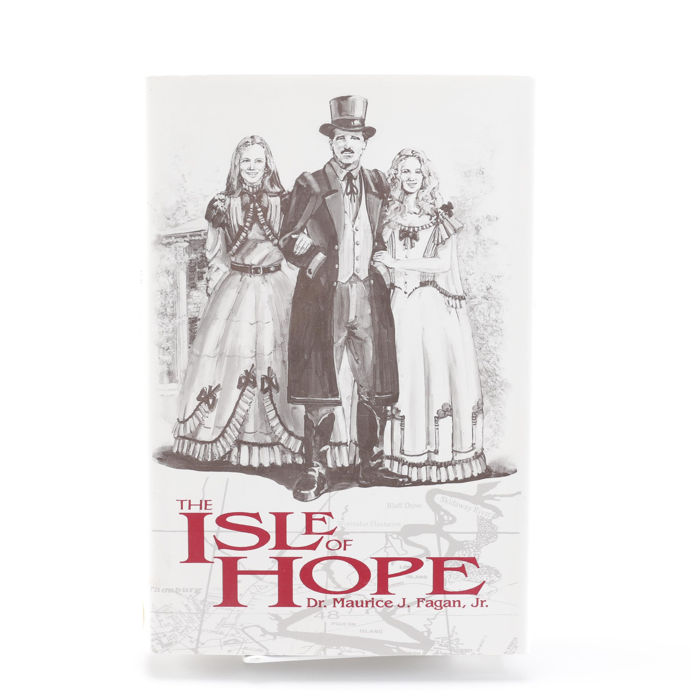 Signed First Printing Maurice J. Fagan "The Isle Of Hope"