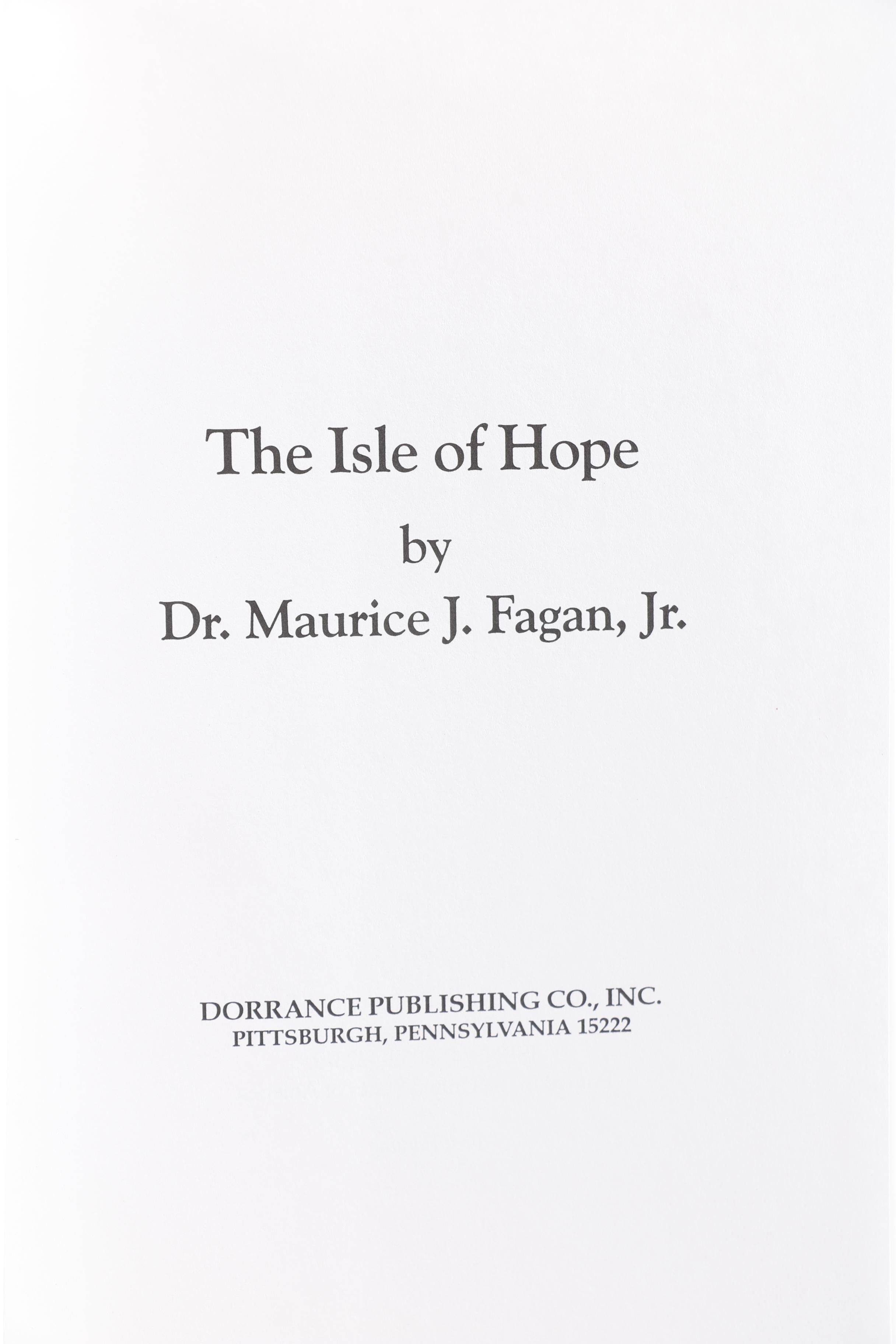 Signed First Printing Maurice J. Fagan "The Isle Of Hope"