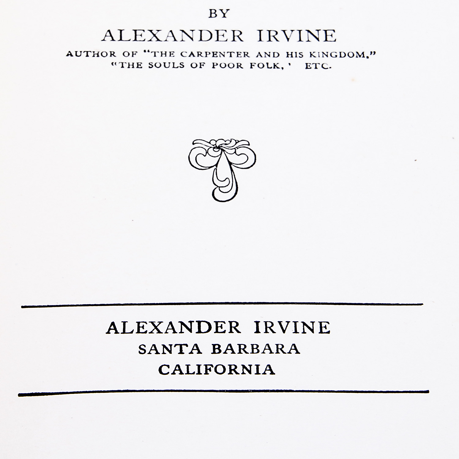 Signed Antique Hardback Book of "My Lady of the Chimney Corner" by Alexander Irvine