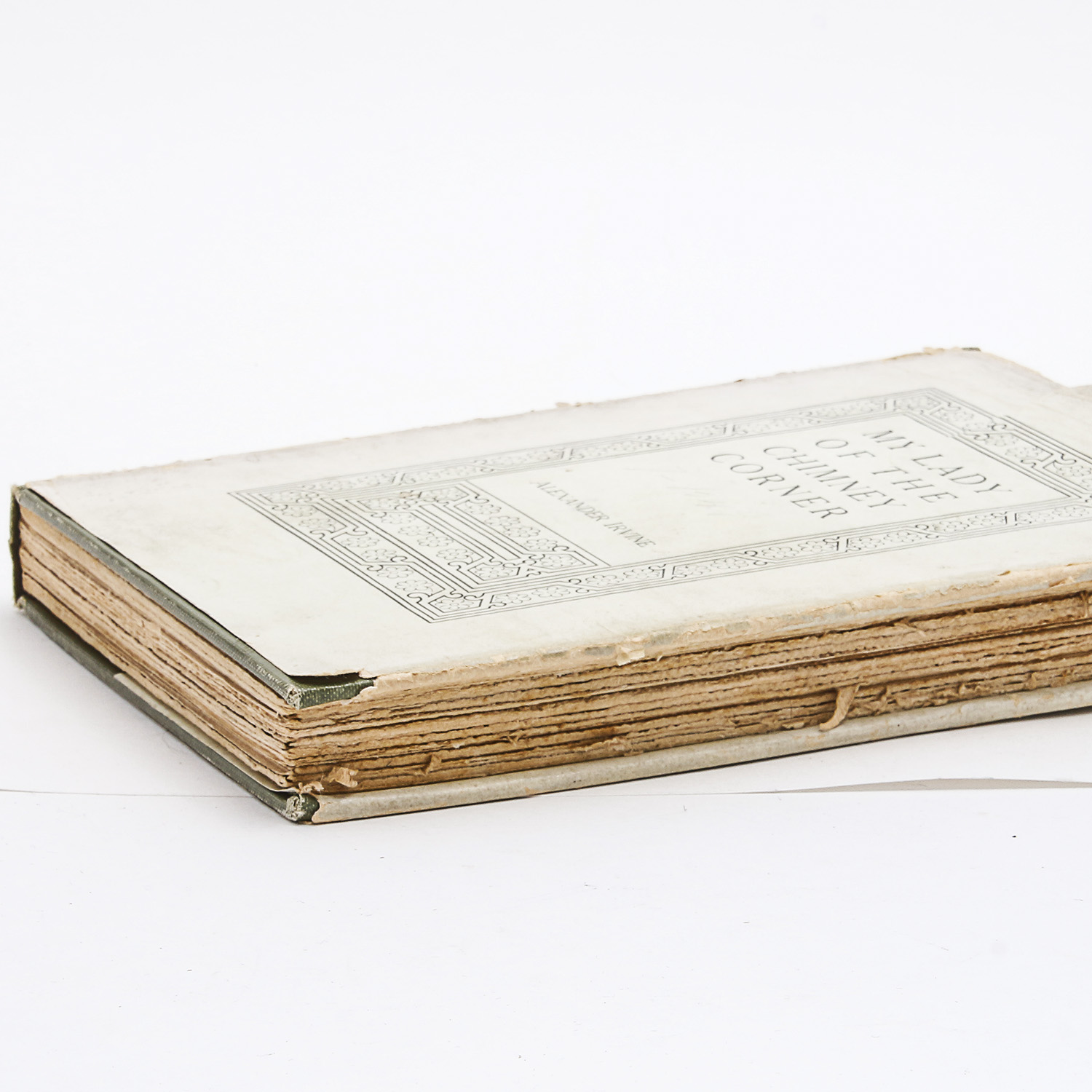 Signed Antique Hardback Book of "My Lady of the Chimney Corner" by Alexander Irvine