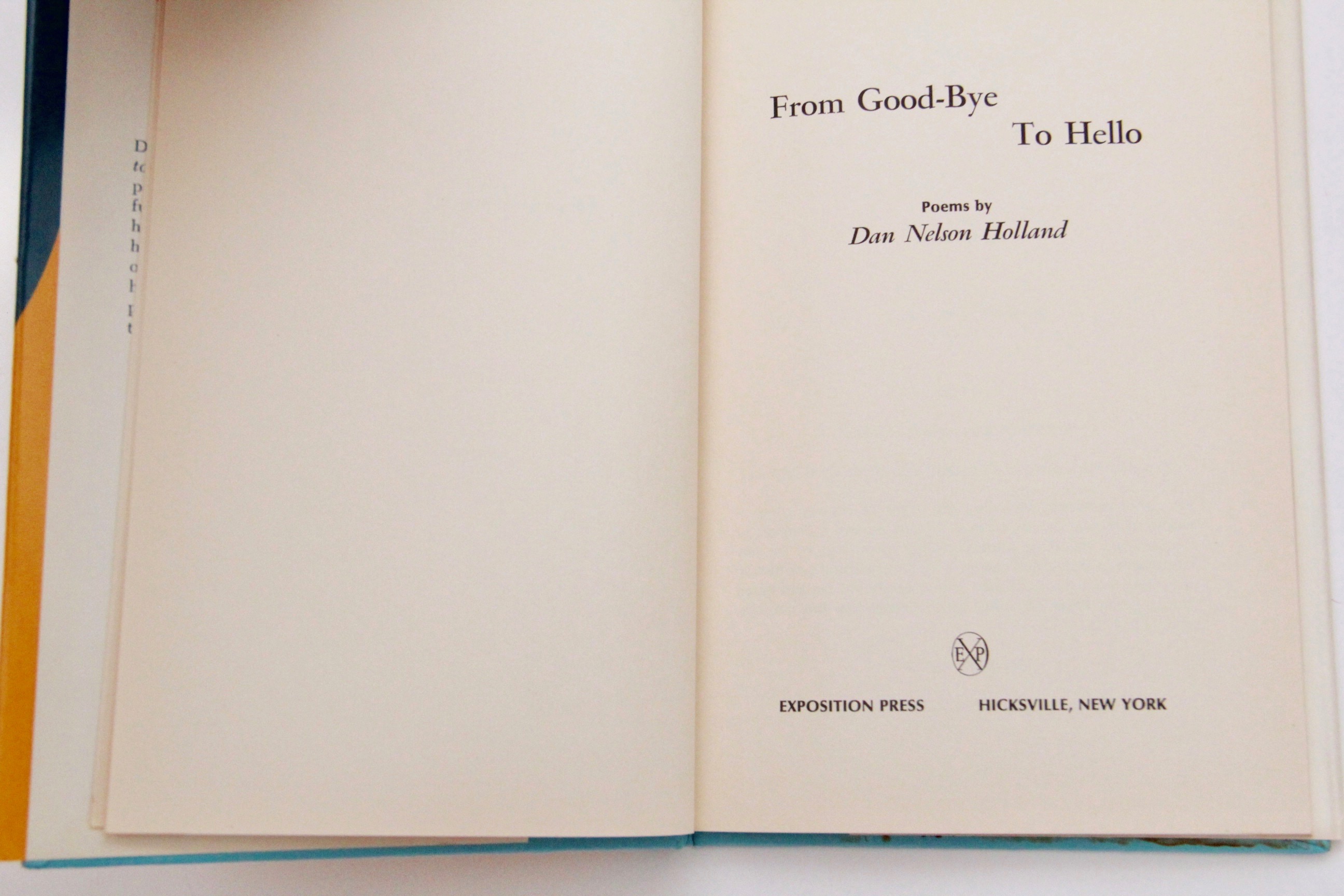 Signed First Edition "From Good-Bye To Hello" Poetry Book by Dan Nelson Holland