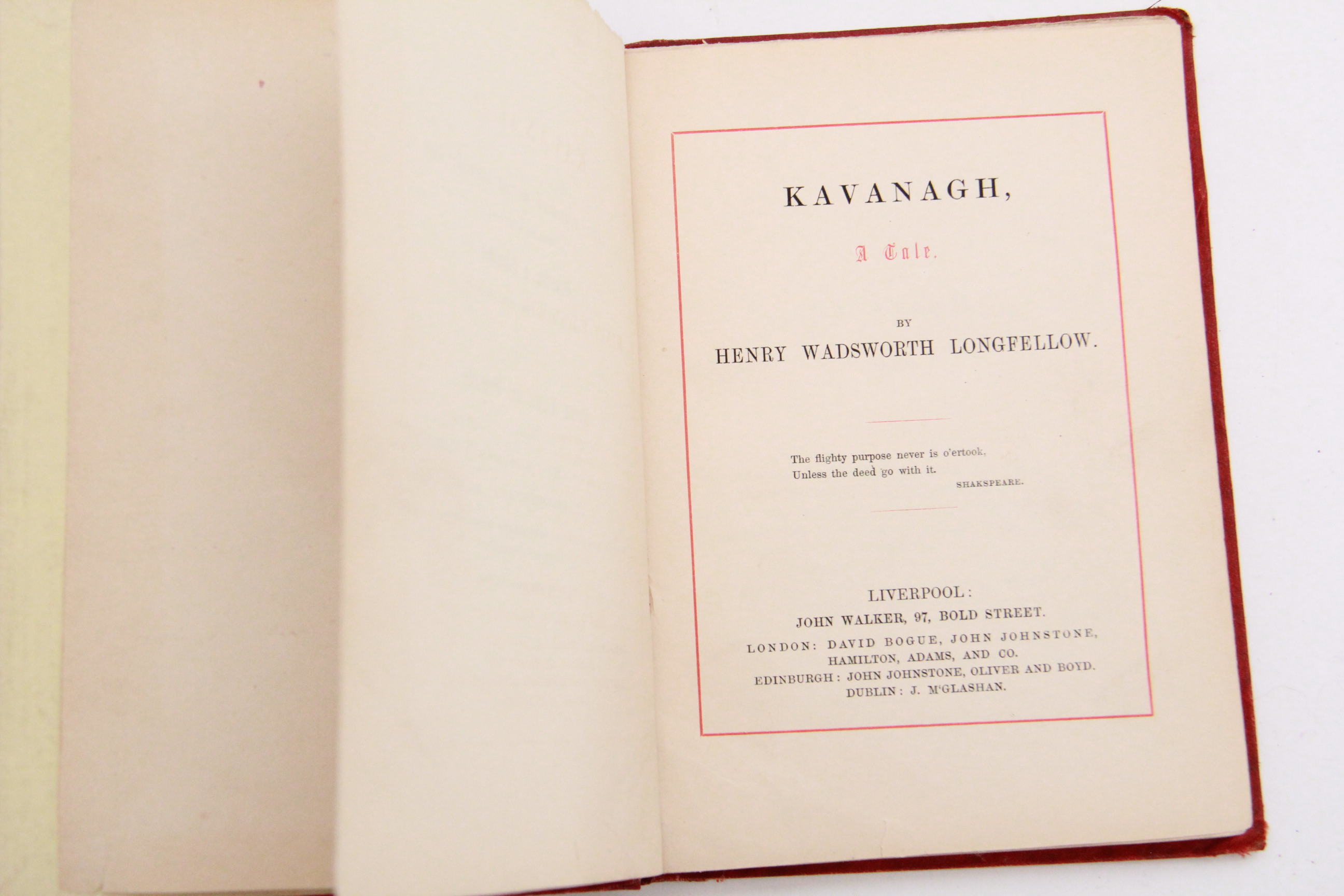 1849 First British Edition Liverpool Printing of "Kavanagh A Tale" by Henry Wadsworth Longfellow and More