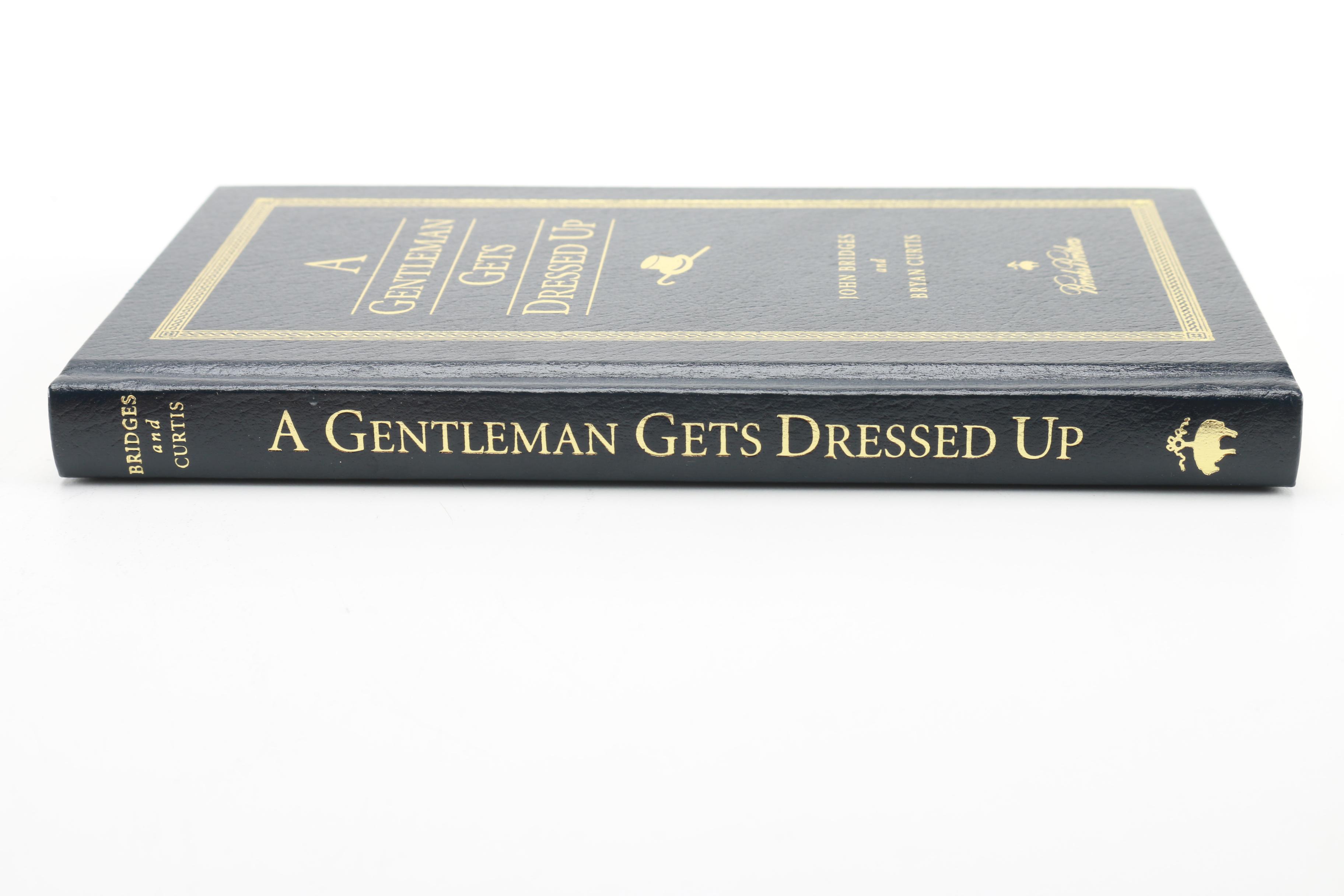 "A Gentleman Gets Dressed Up" by John Bridges and Bryan Curtis