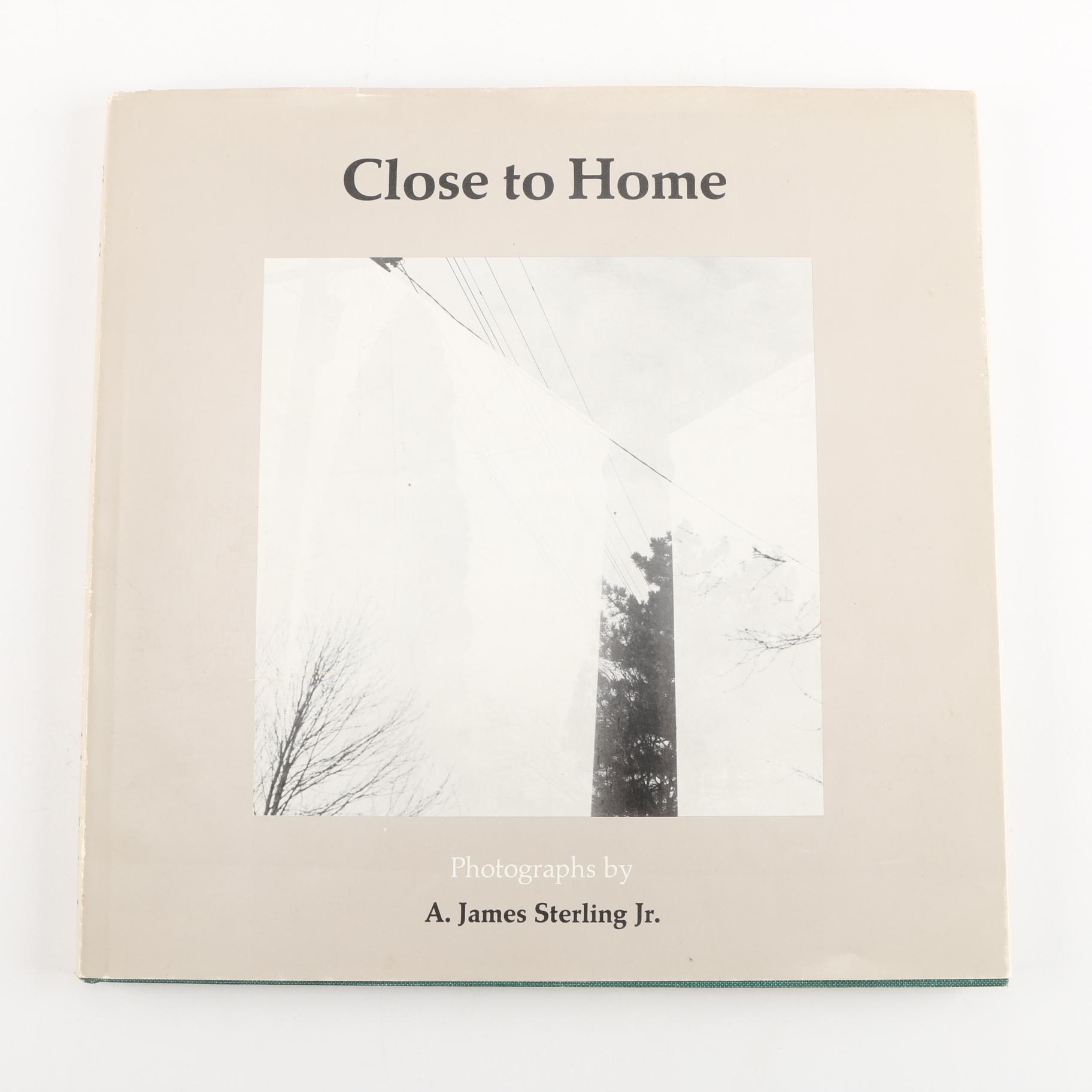 1982 "Close To Home: Photographs by A. James Sterling Jr."