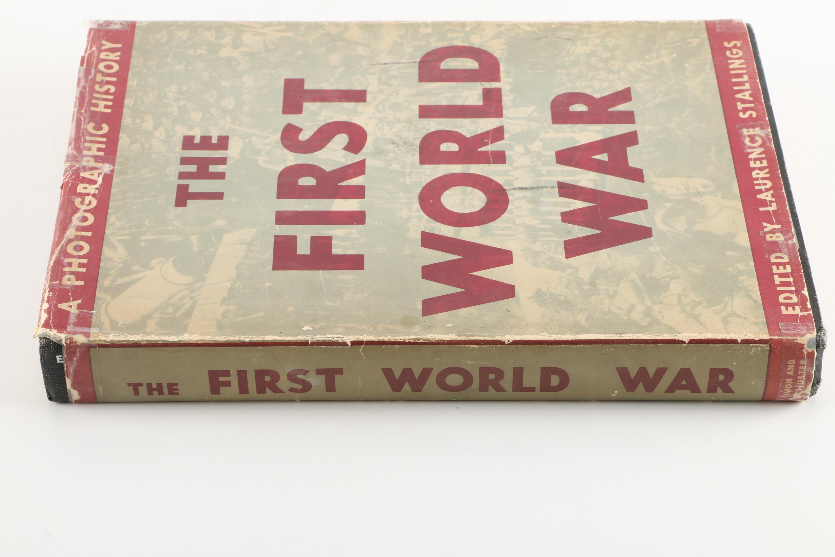1933 First Edition "The First World War: A Photographic History" Edited by Laurence Stallings