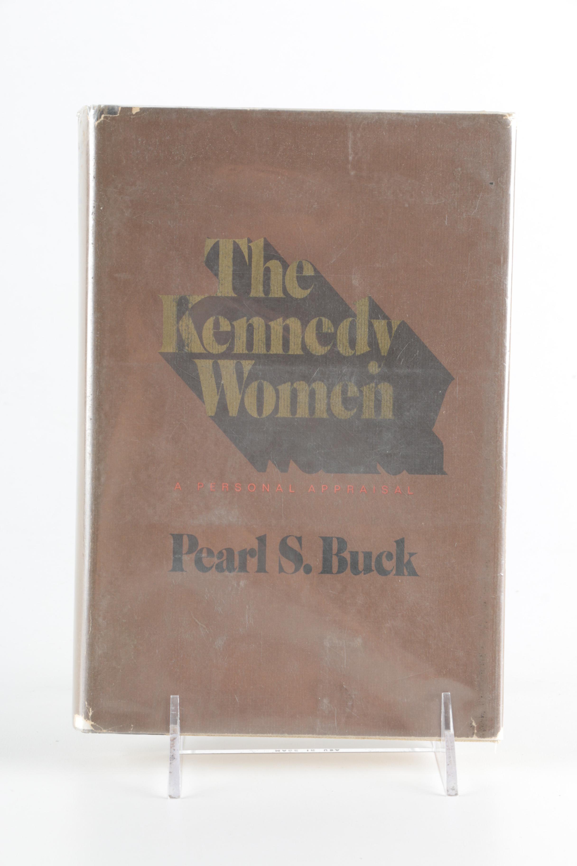 1970 First Edition "The Kennedy Women: A Personal Appraisal" by Pearl S. Buck