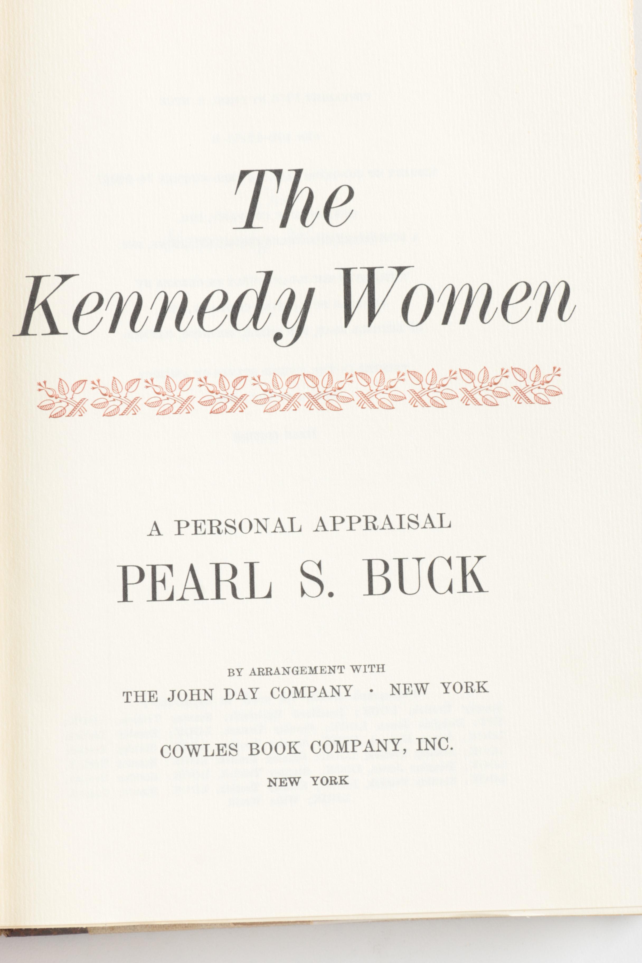 1970 First Edition "The Kennedy Women: A Personal Appraisal" by Pearl S. Buck