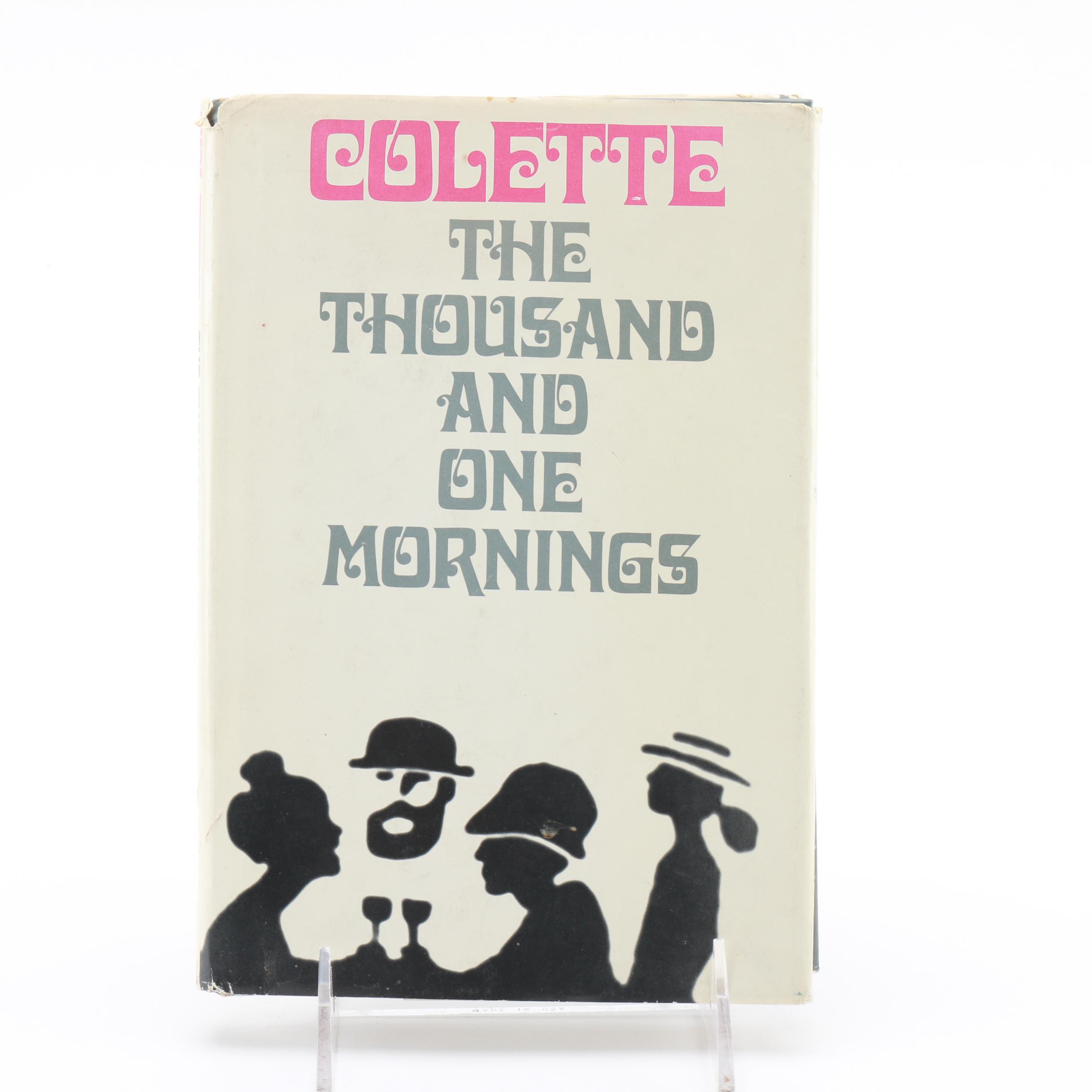 1973 First U.S Printing "The Thousand and One Mornings" by Colette