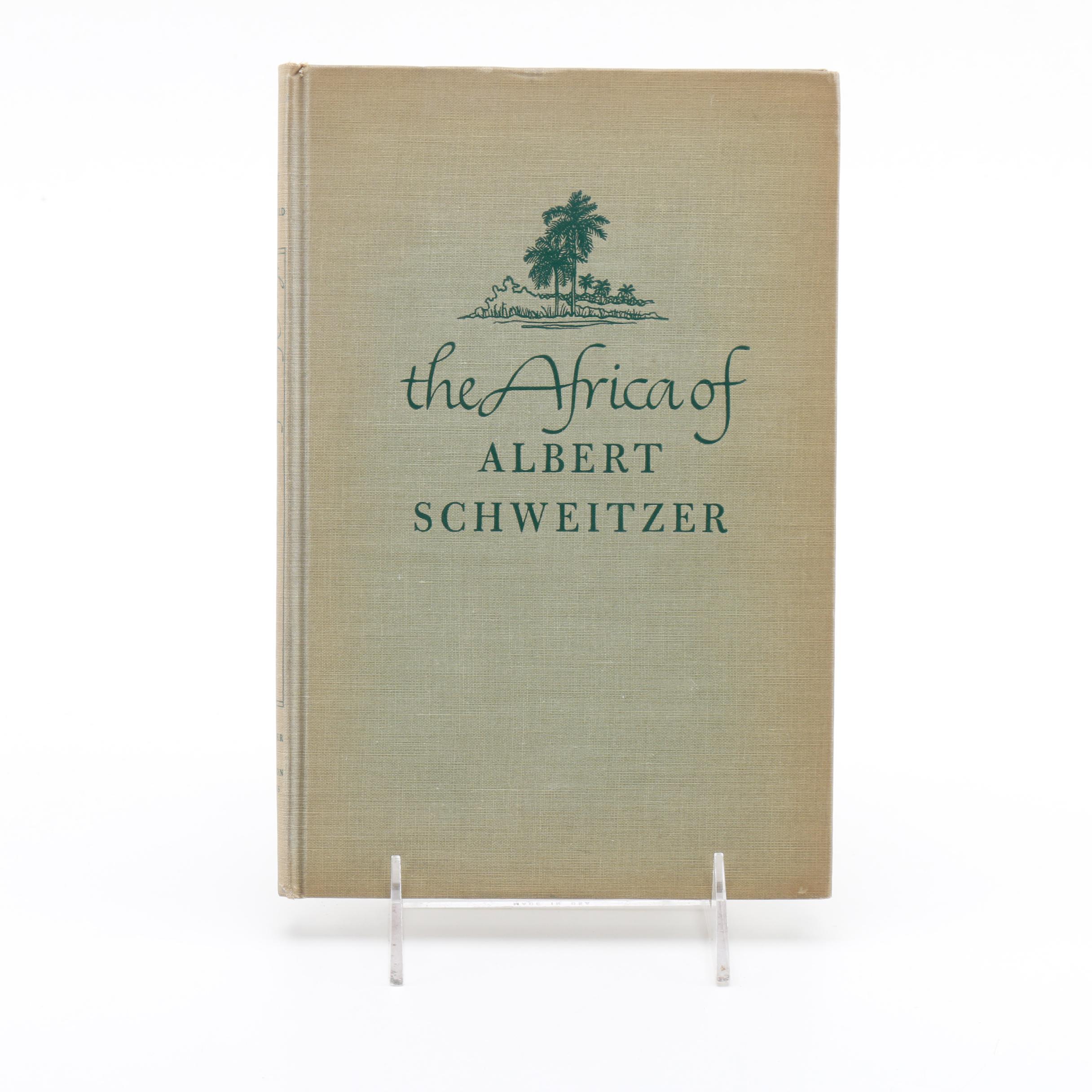 1948 "The Africa of Albert Schweitzer" by Charles R. Joy & Melvin Arnold