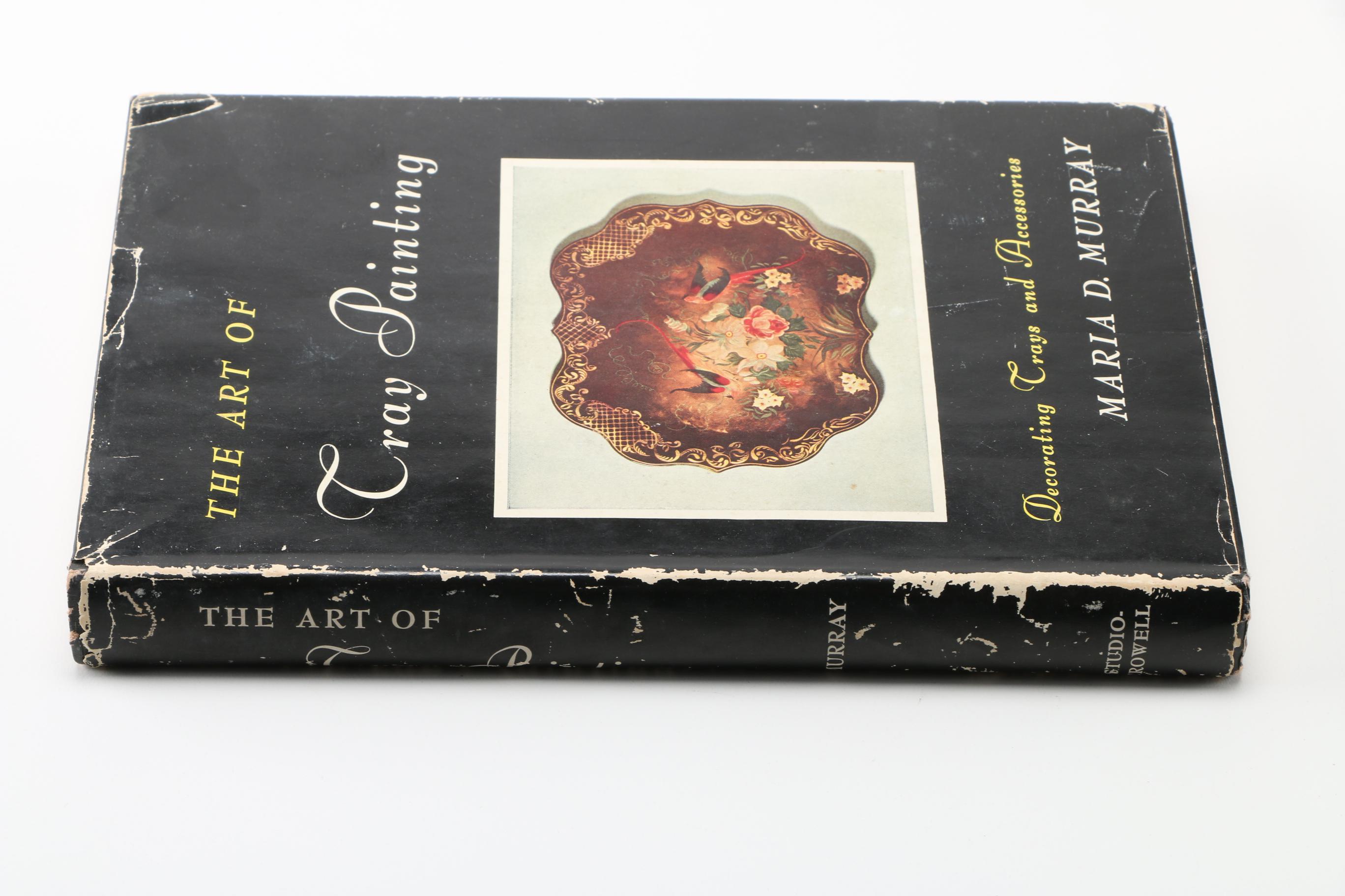 1954 "The Art of Tray Painting" by Maria D. Murray