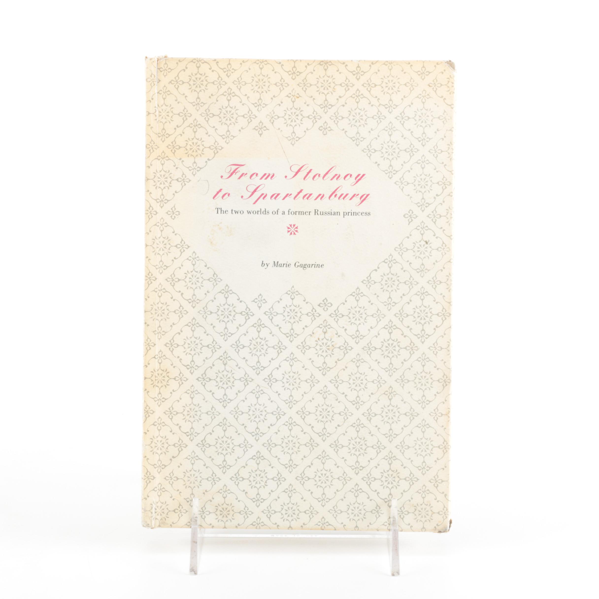 First Edition "From Stolnoy to Spartanburg" by Marie Gagarine