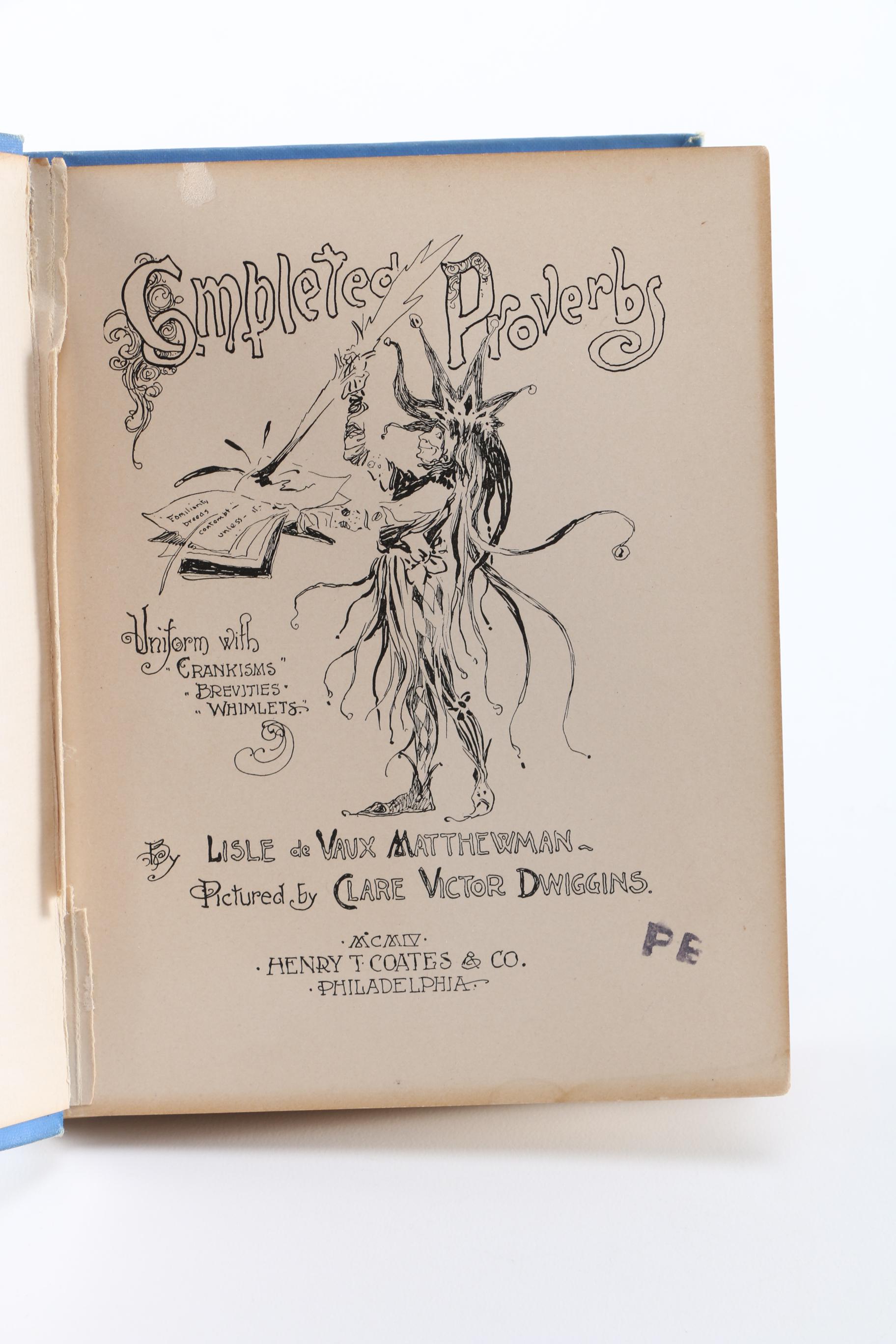 1904 First Edition "Completed Proverbs" by Lisle De Vaux Matthewman