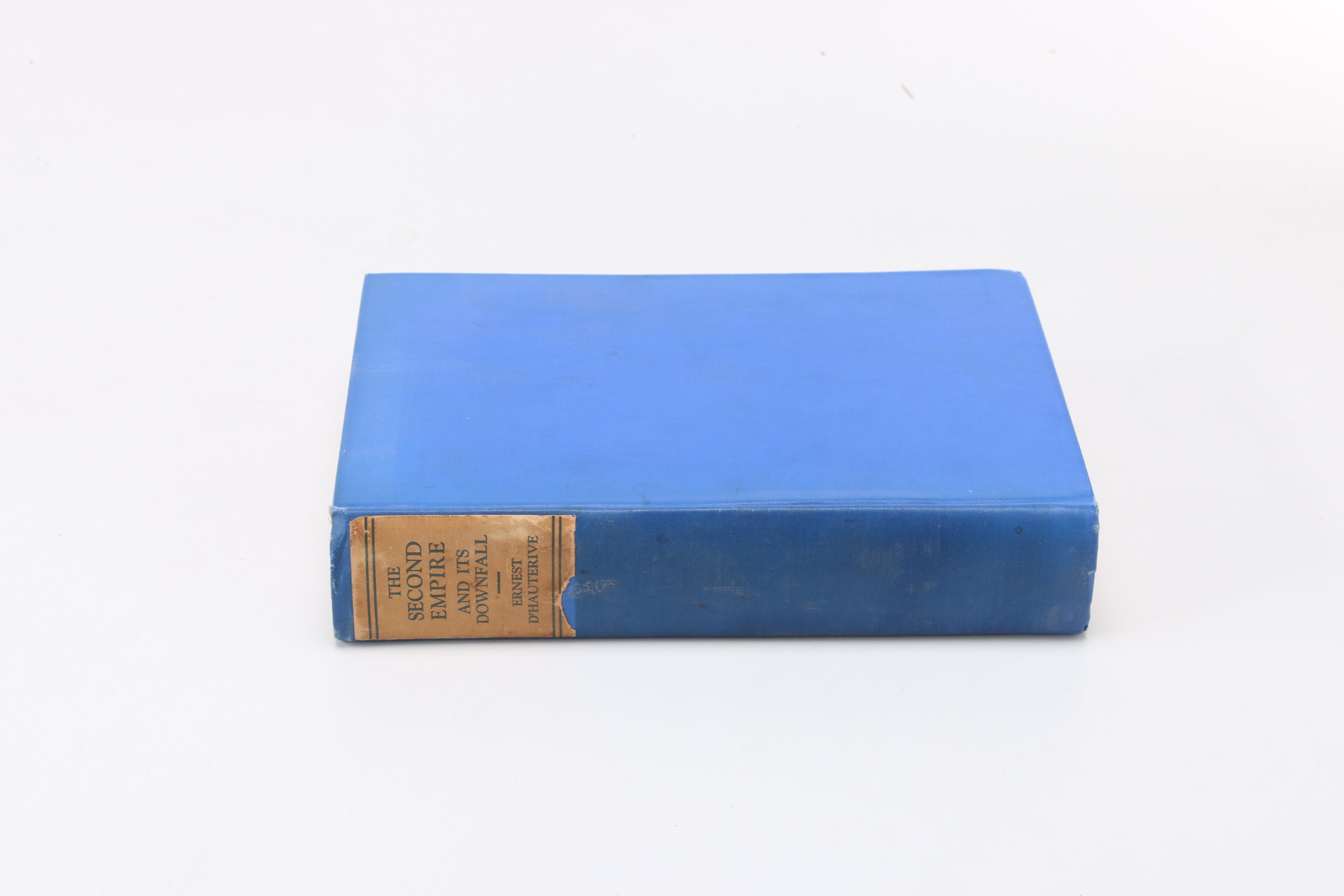 1923 Ernest D'Hauterive "The Second Empire and Its Downfall"