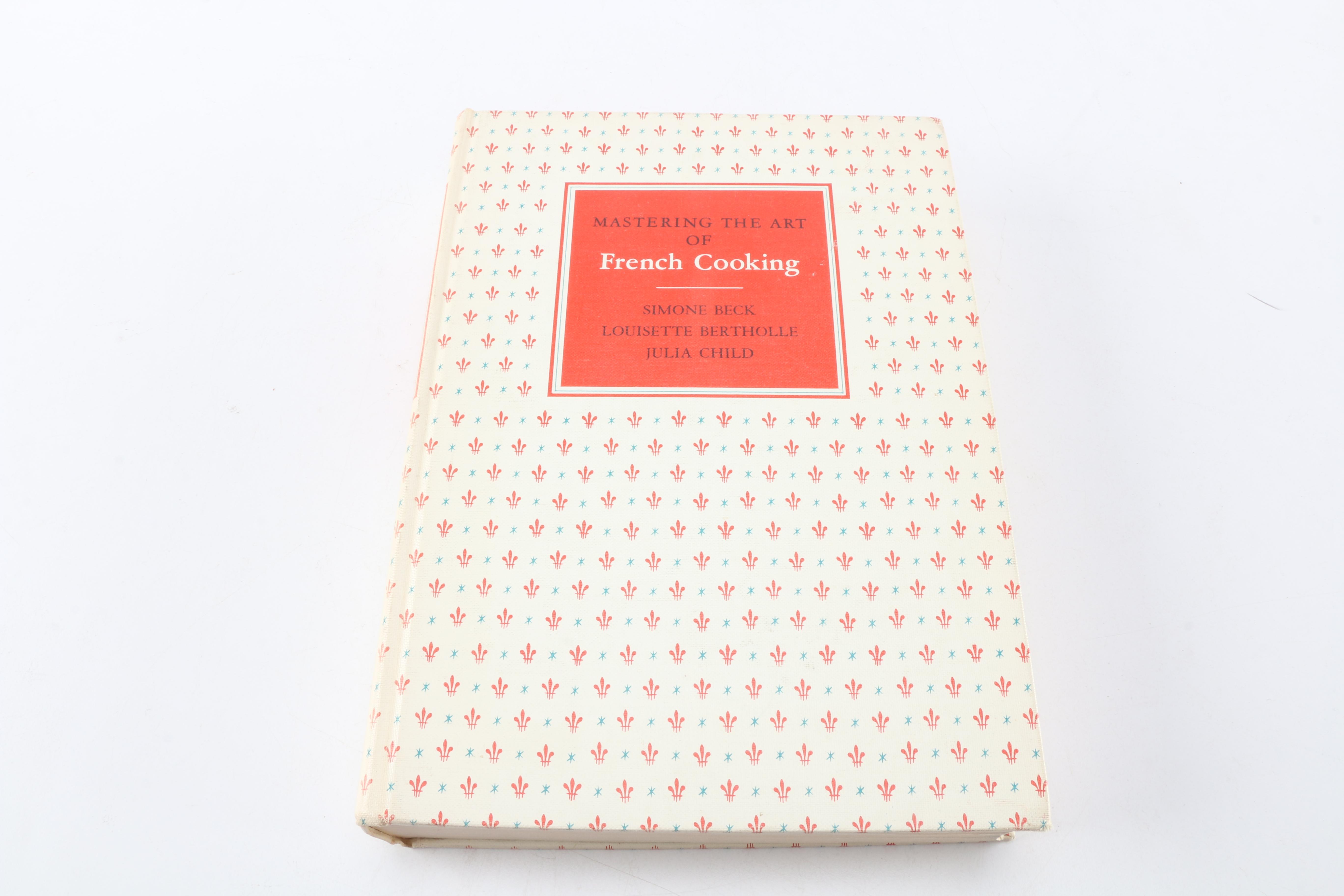 1961 First Edition "Mastering the Art of French Cooking" by Simone Beck, Louisette Bertholle and Julia Child
