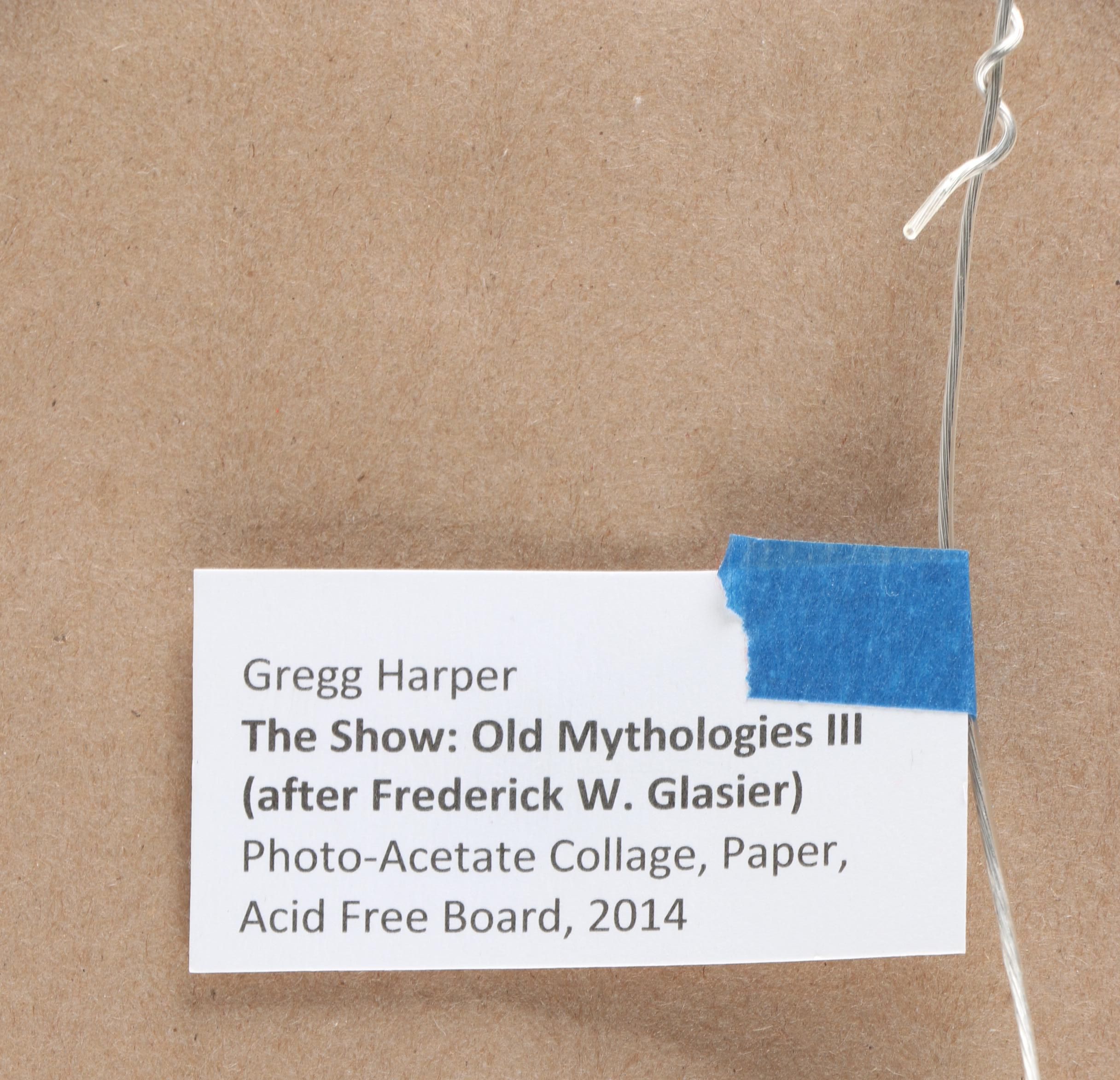 Gregg Harper Photo-Acetate Collage "The Show: Old Mythologies III (after Frederick W. Glasier)"