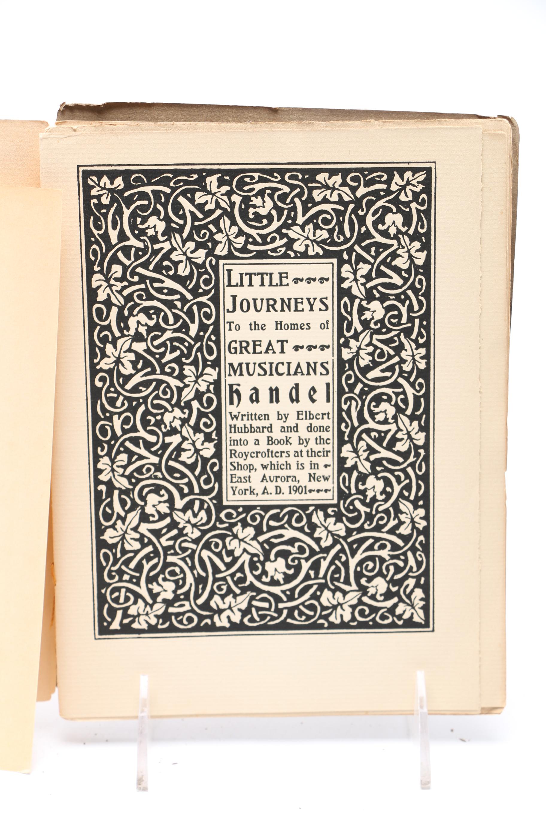 1901 "Little Journeys To The Homes of Great Musicians" Series by Elbert Hubbard