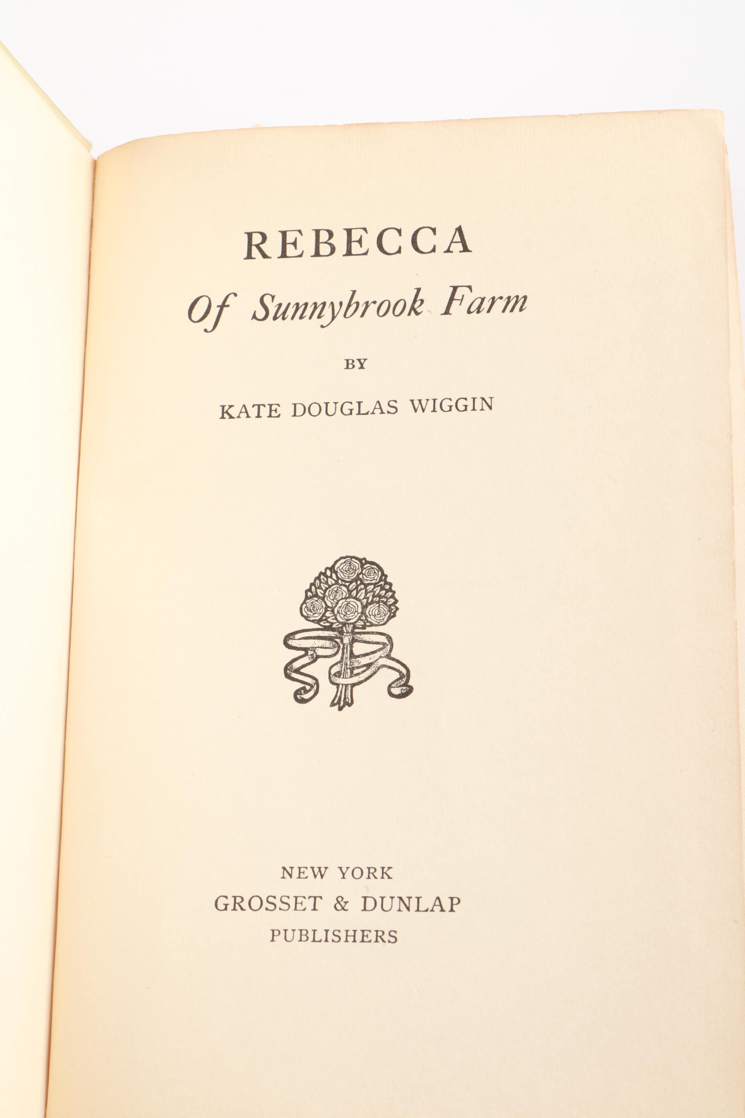 1903 "Rebecca Of Sunnybrook Farm" by Kate Douglas Wigan