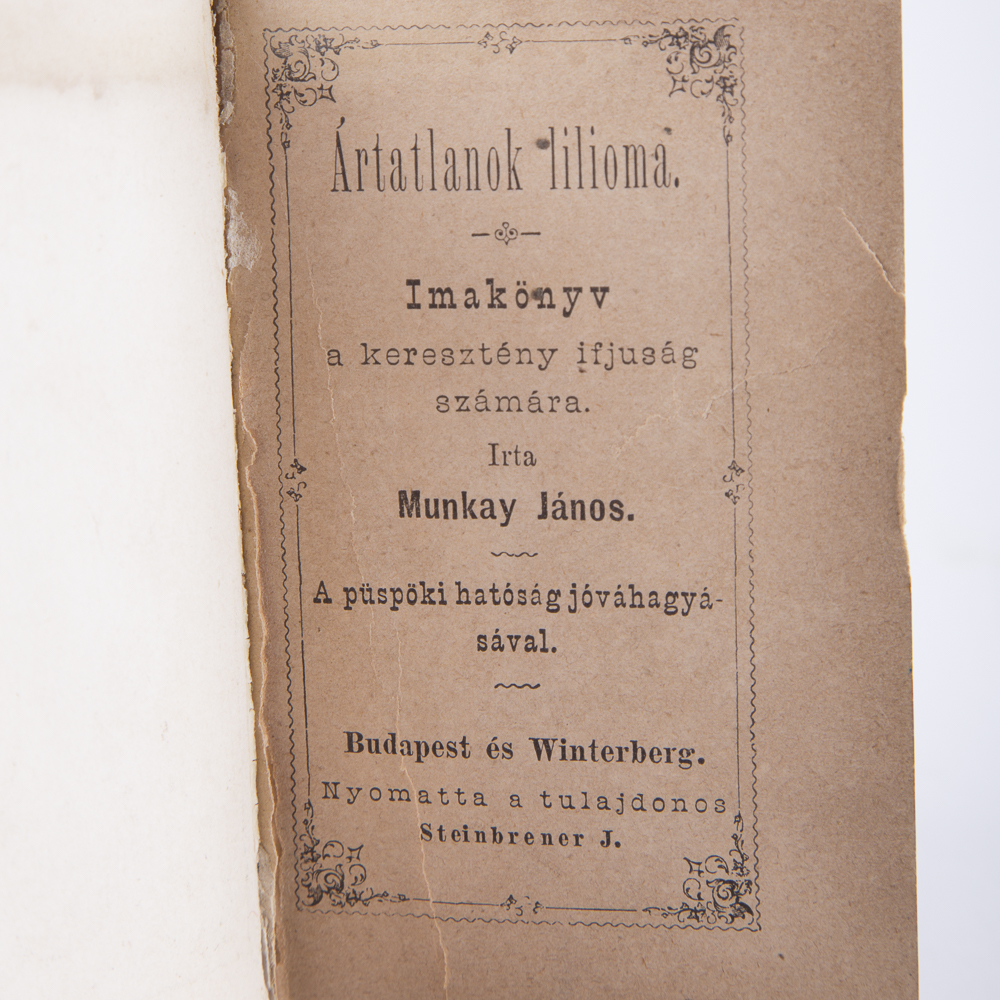 Antique Hungarian Youth Christian Prayer Book "Ártatlanok lilioma"