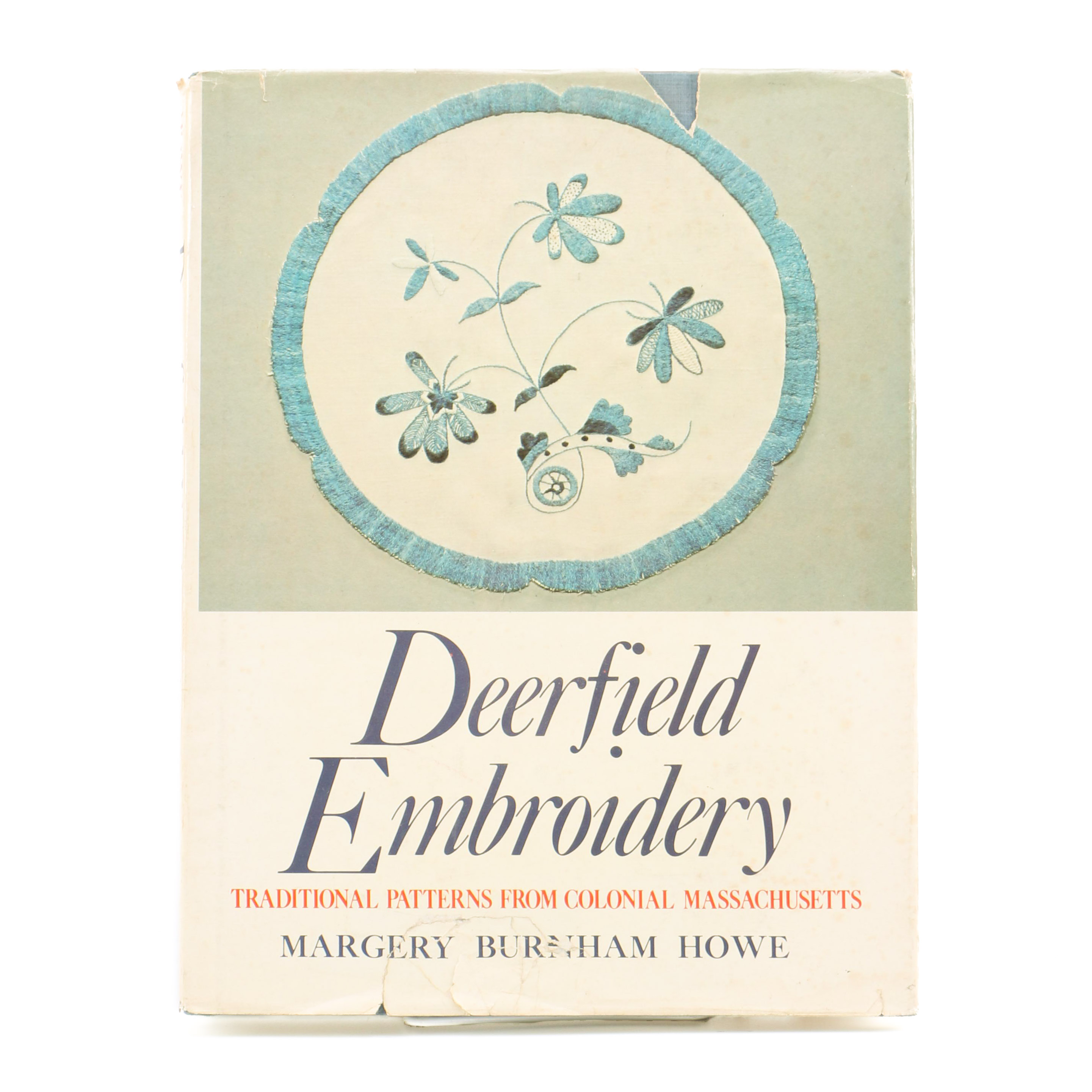 1976 "Deerfield Embroidery" by Margery Burnham Howe