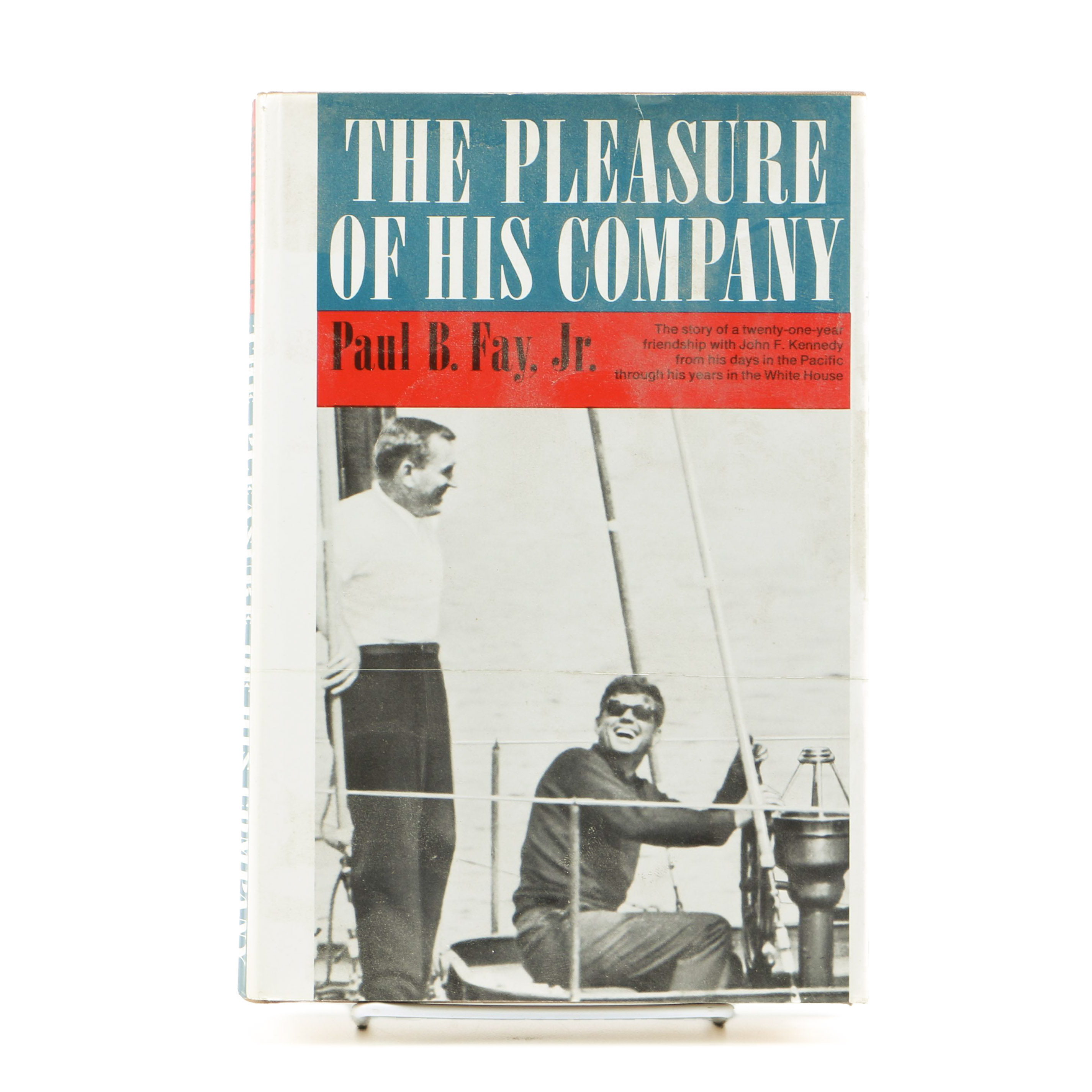 1966 First Edition "The Pleasure of His Company" by Paul B. Fay, Jr.