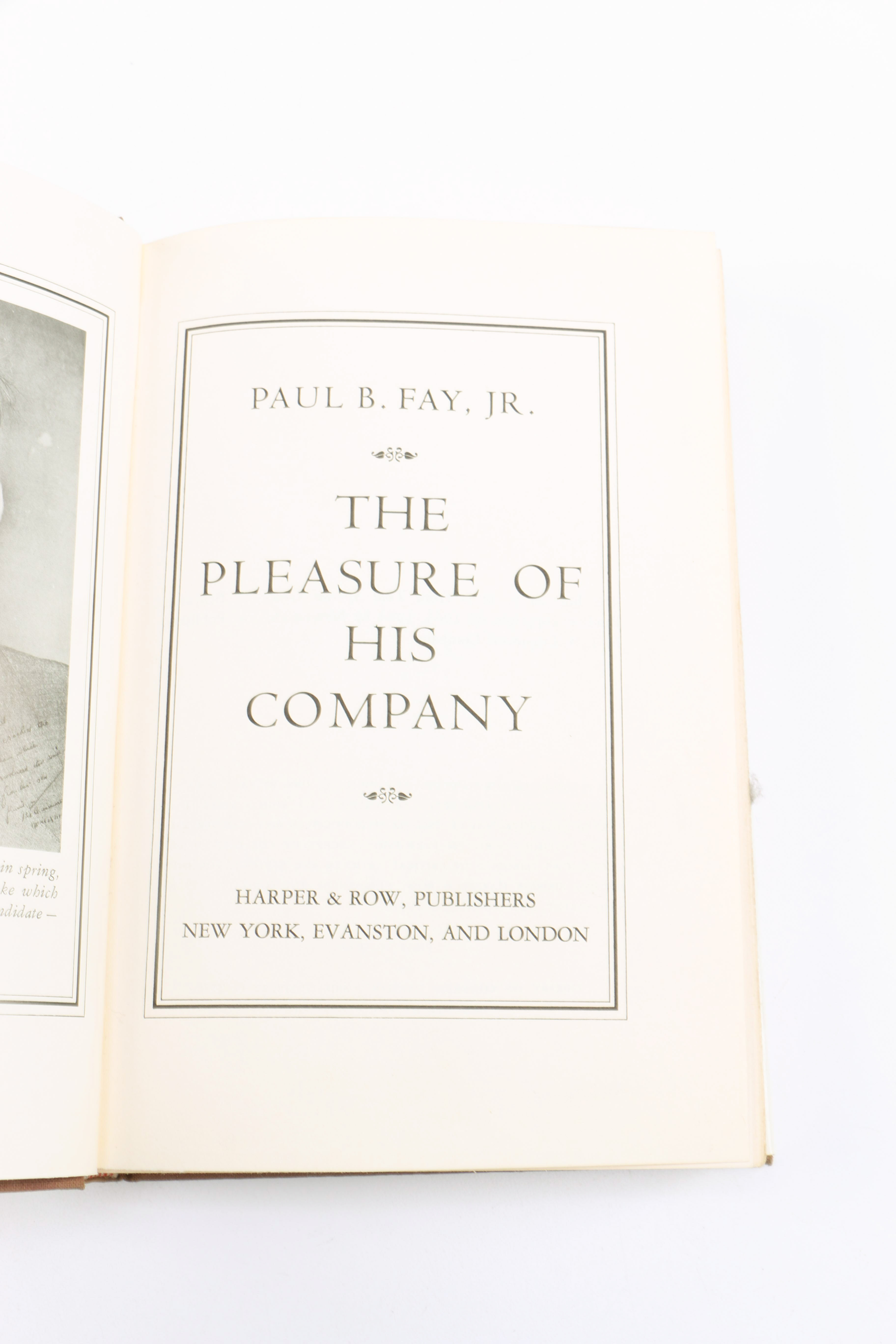 1966 First Edition "The Pleasure of His Company" by Paul B. Fay, Jr.