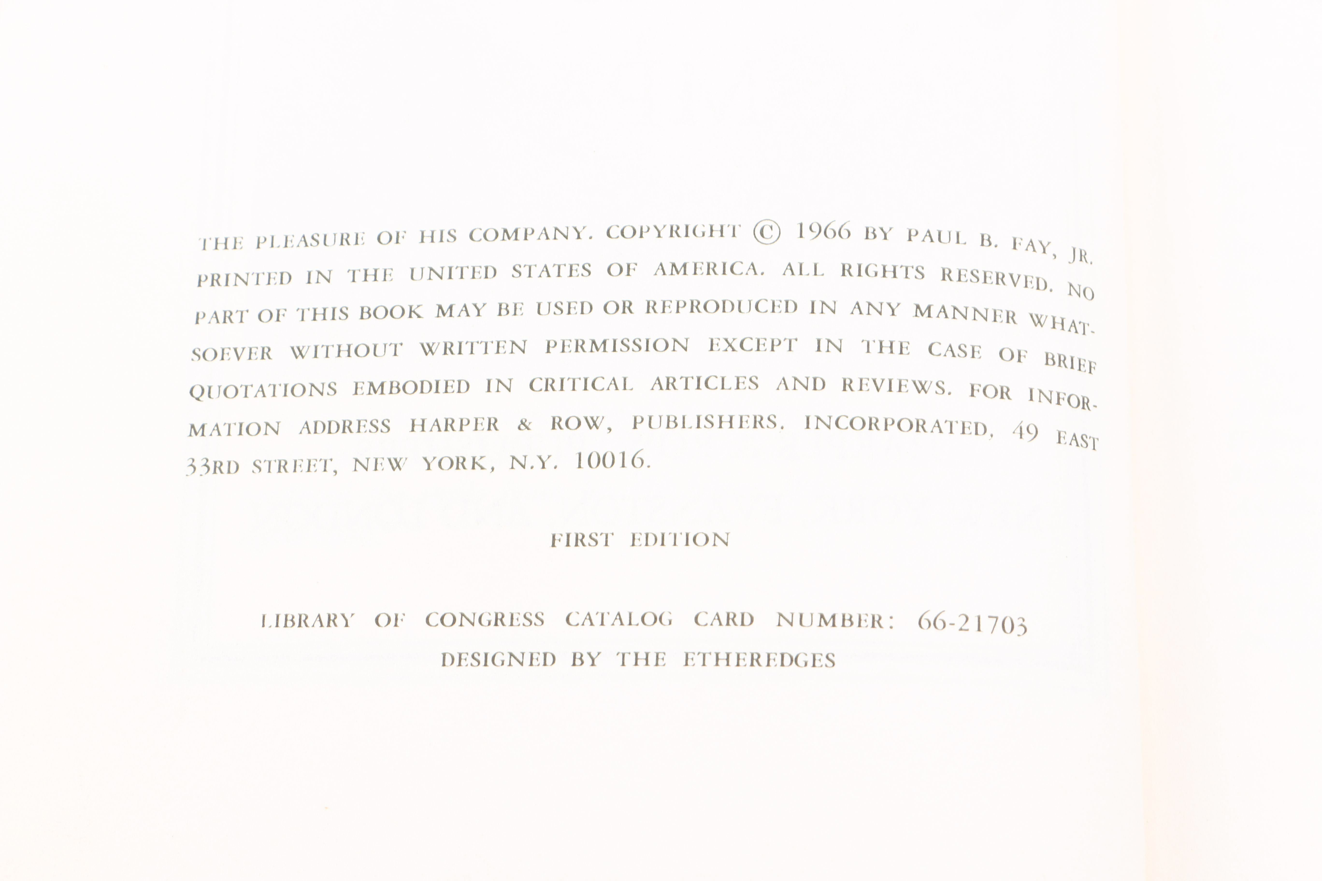 1966 First Edition "The Pleasure of His Company" by Paul B. Fay, Jr.