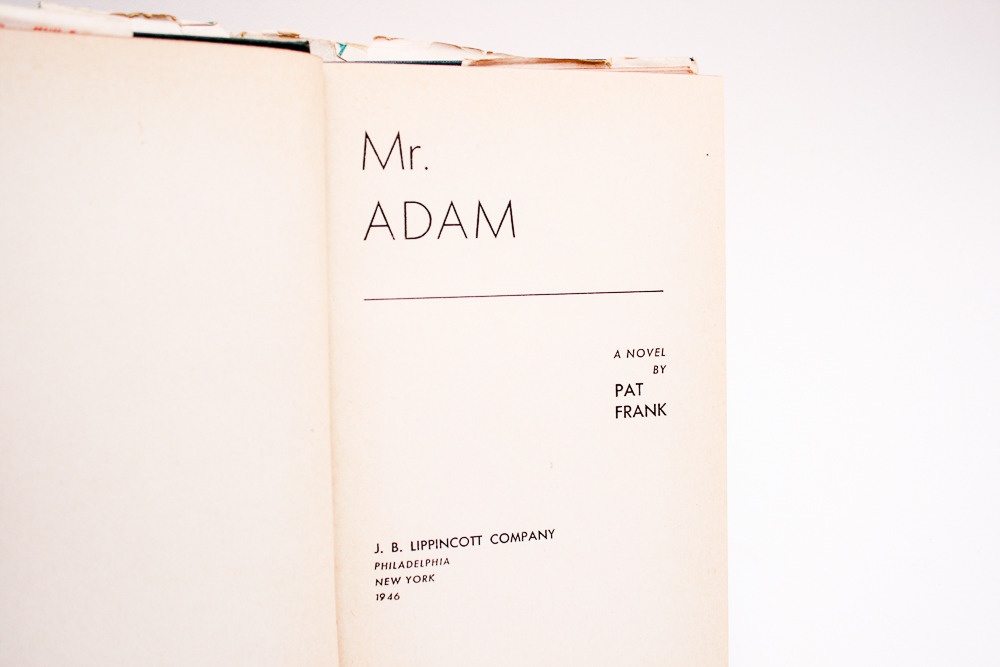 First Edition "Spirit Lake" by MacKinlay Kantor and Early Editions of "Mr. Adam" by Pat Frank and "The Thin Red Line" by James Jones
