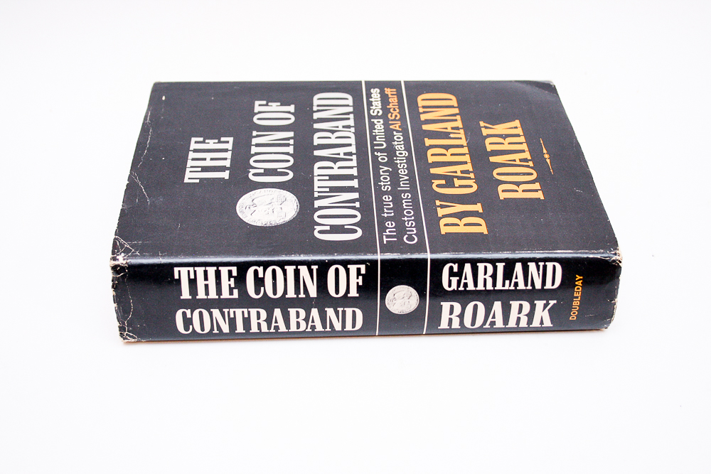 1964 First Edition " The Coin of Contraband" by Garland Roark