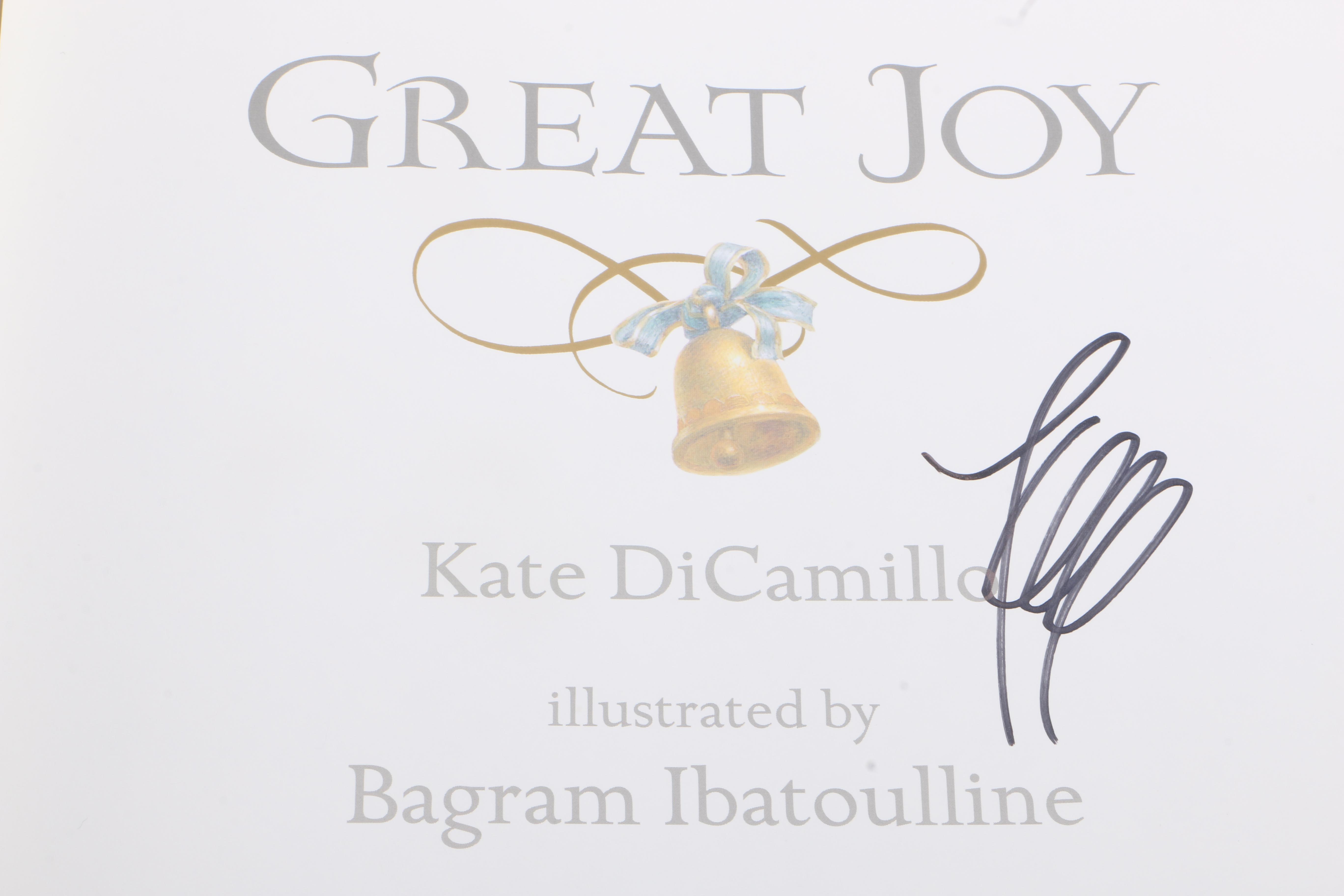 2007 Signed First Edition "Great Joy" by Kate DiCamillo