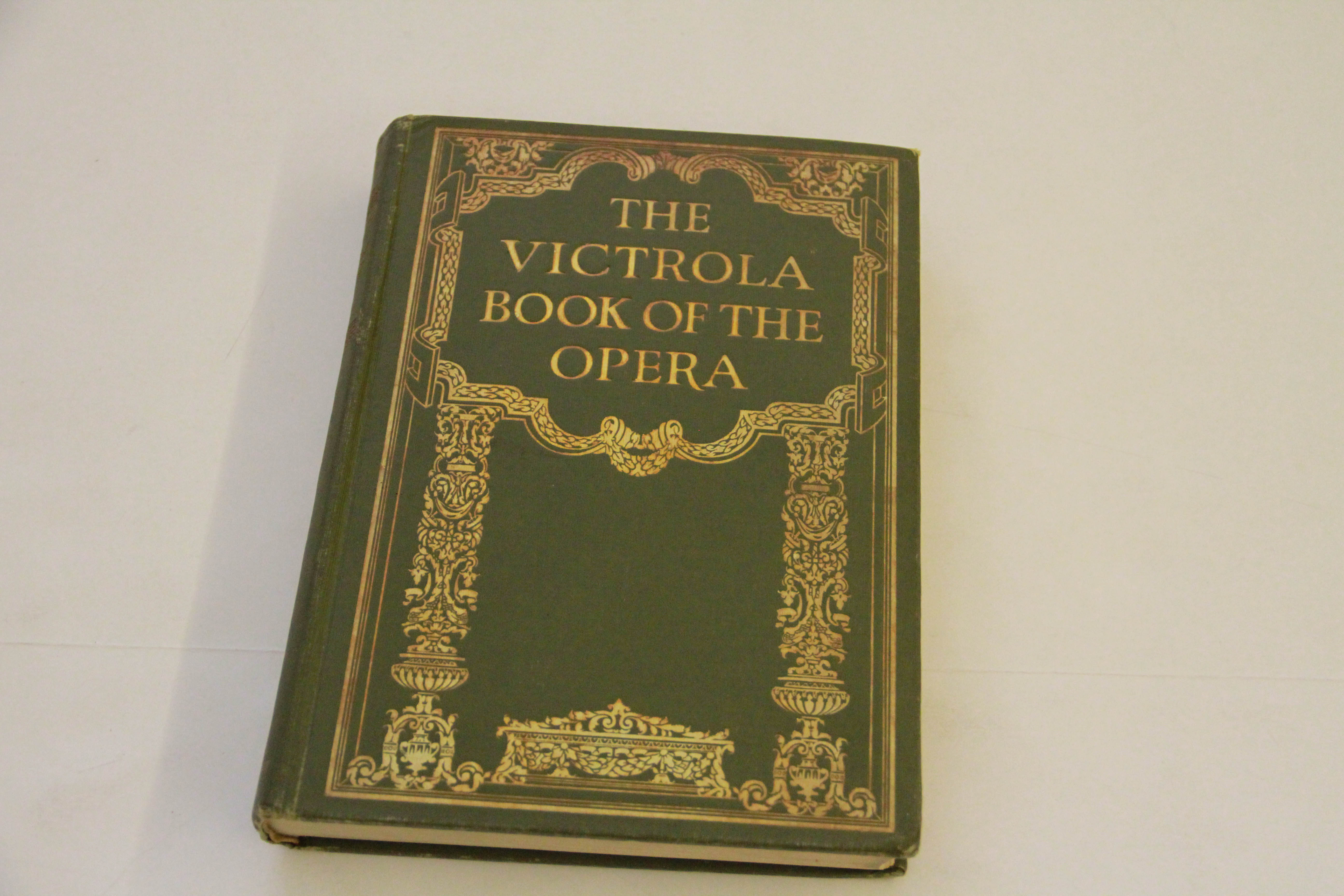 Opera Books Featuring "The Victrola Book of the Opera"