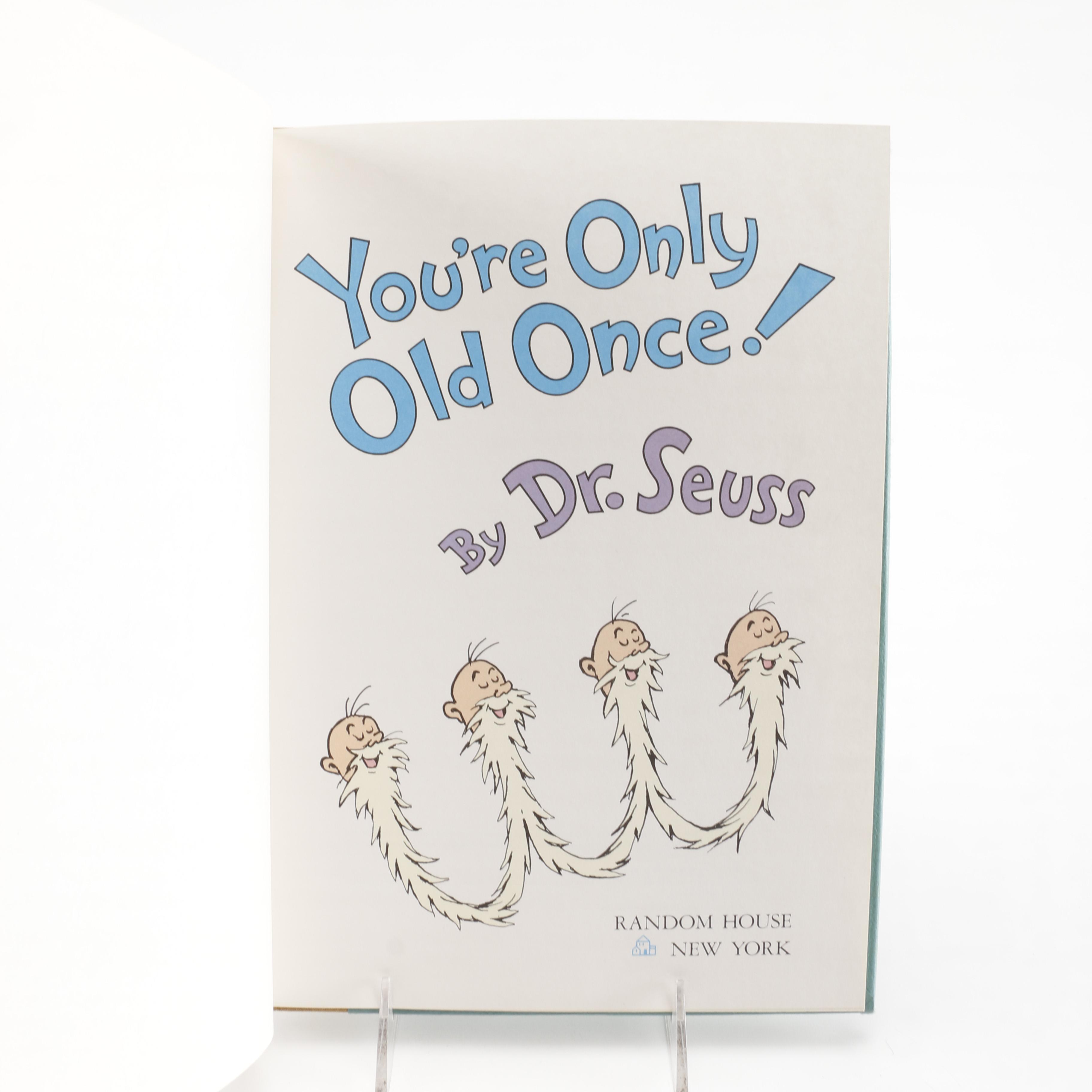 1986 "You're Only Old Once!" by Dr. Seuss