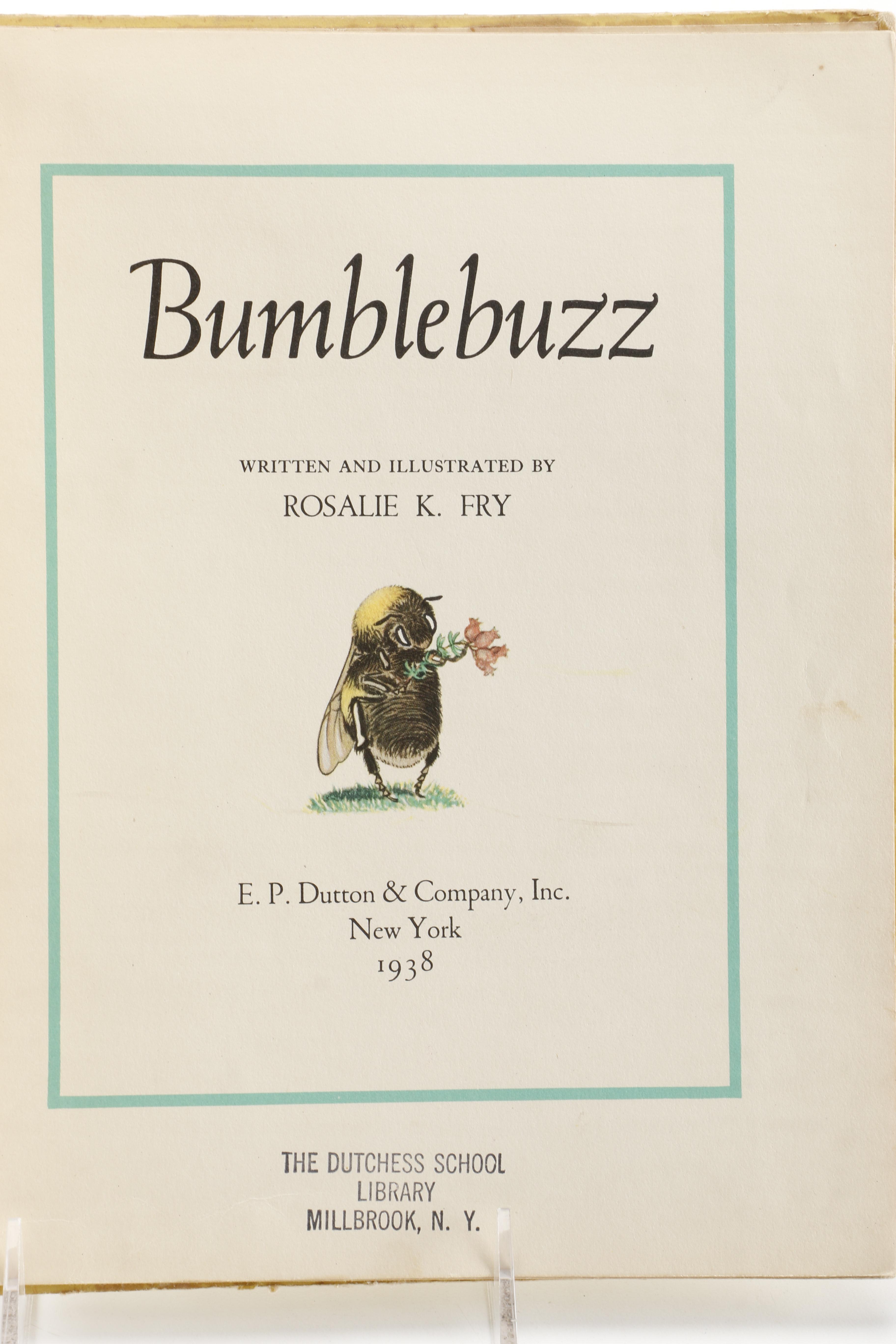 1938 First Edition "Bumblebuzz" by Rosalie K. Fry