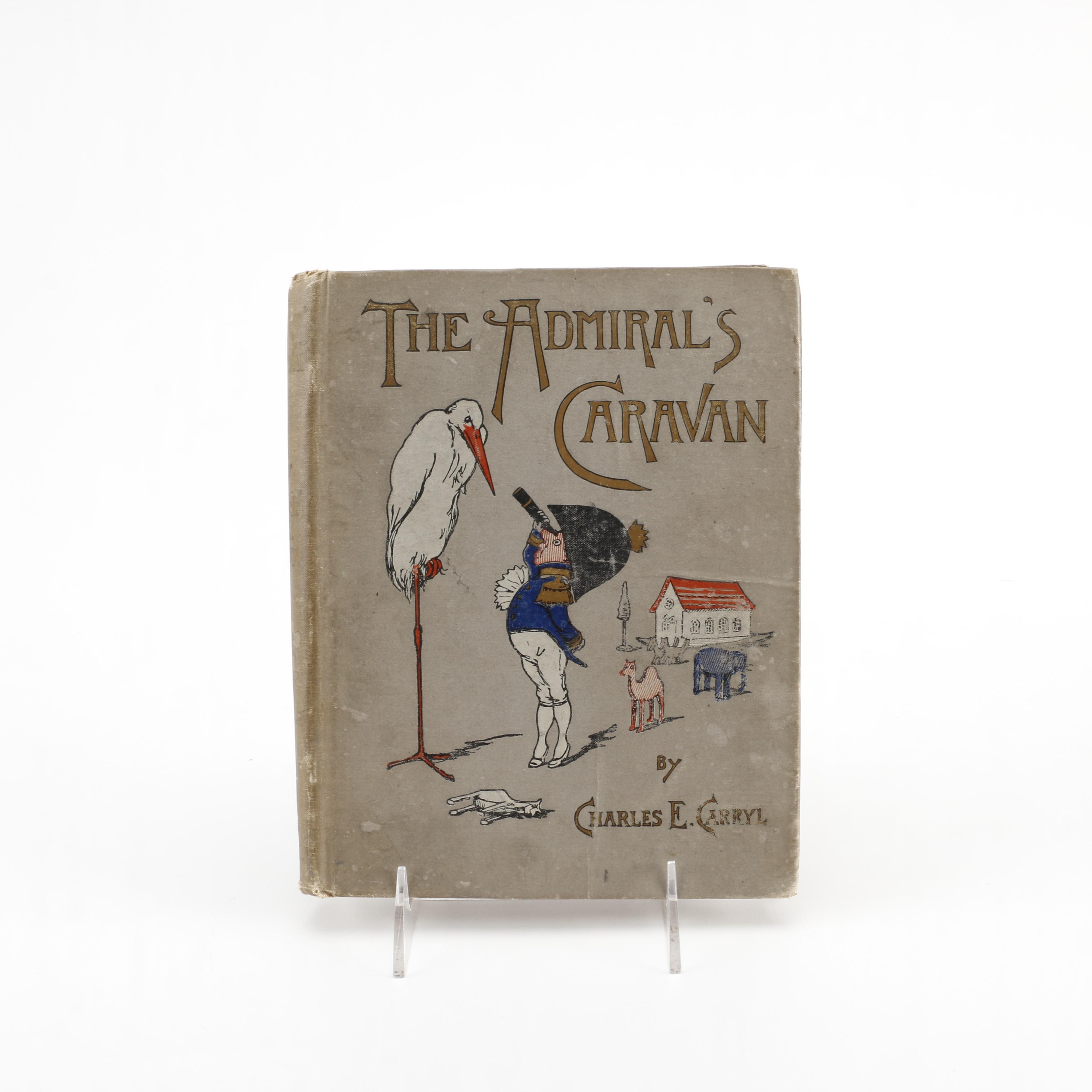 1892 "The Admiral's Caravan" by Charles E. Carryl